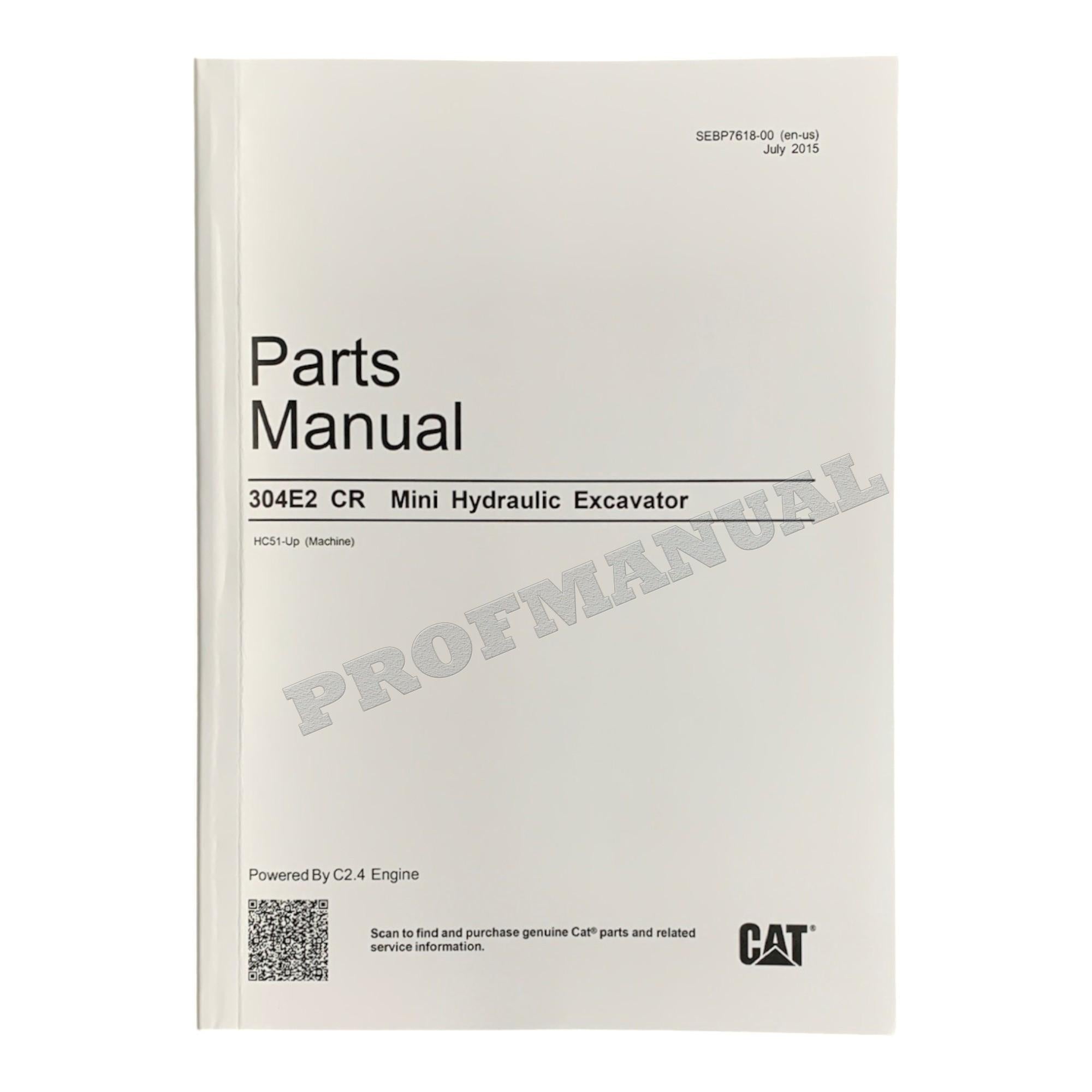 Caterpillar Cat 304E2 CR Mini Hydraulic Excavator Parts Catalog Manual