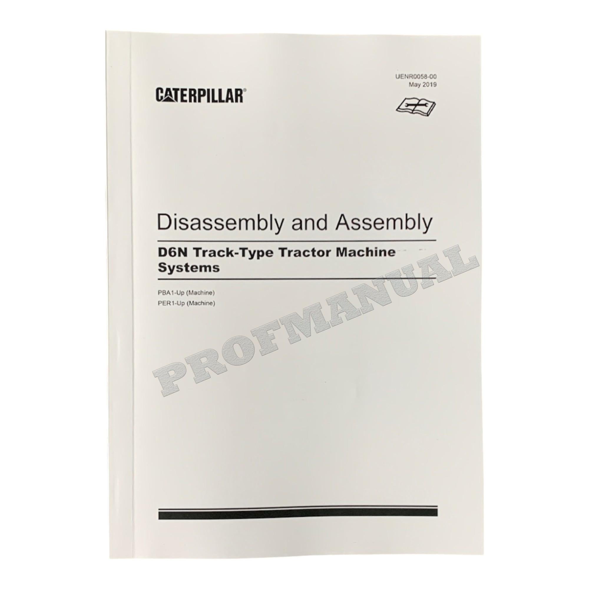 Caterpillar D6N Track Tractor Machine SYSTEM Manual Disassembly Assem UENR0058