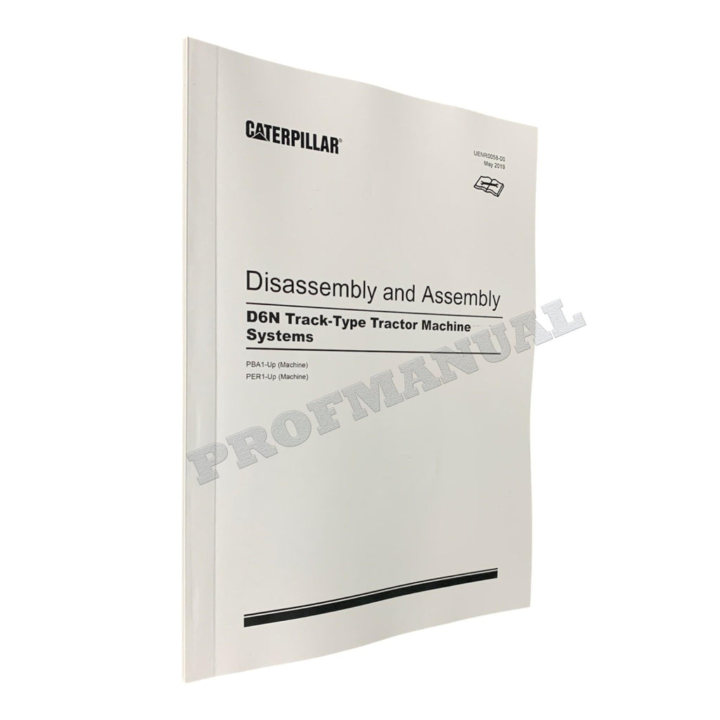 Caterpillar D6N Track Tractor Machine SYSTEM Manual Disassembly Assem UENR0058