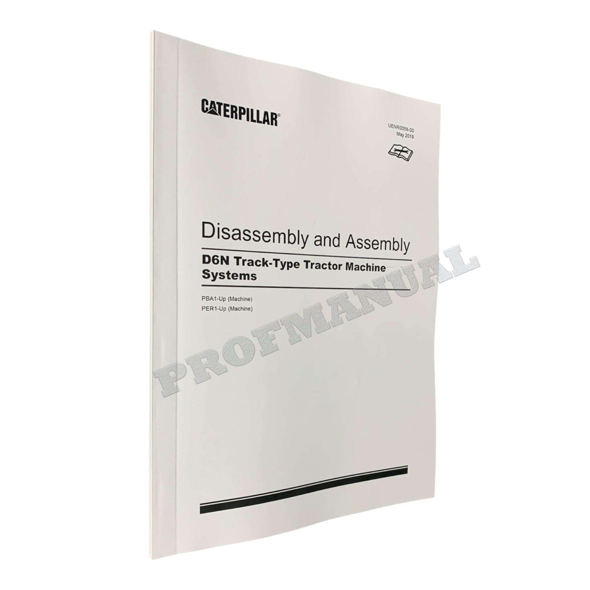 Caterpillar D6N Track Tractor Machine SYSTEM Manual Disassembly Assem UENR0058