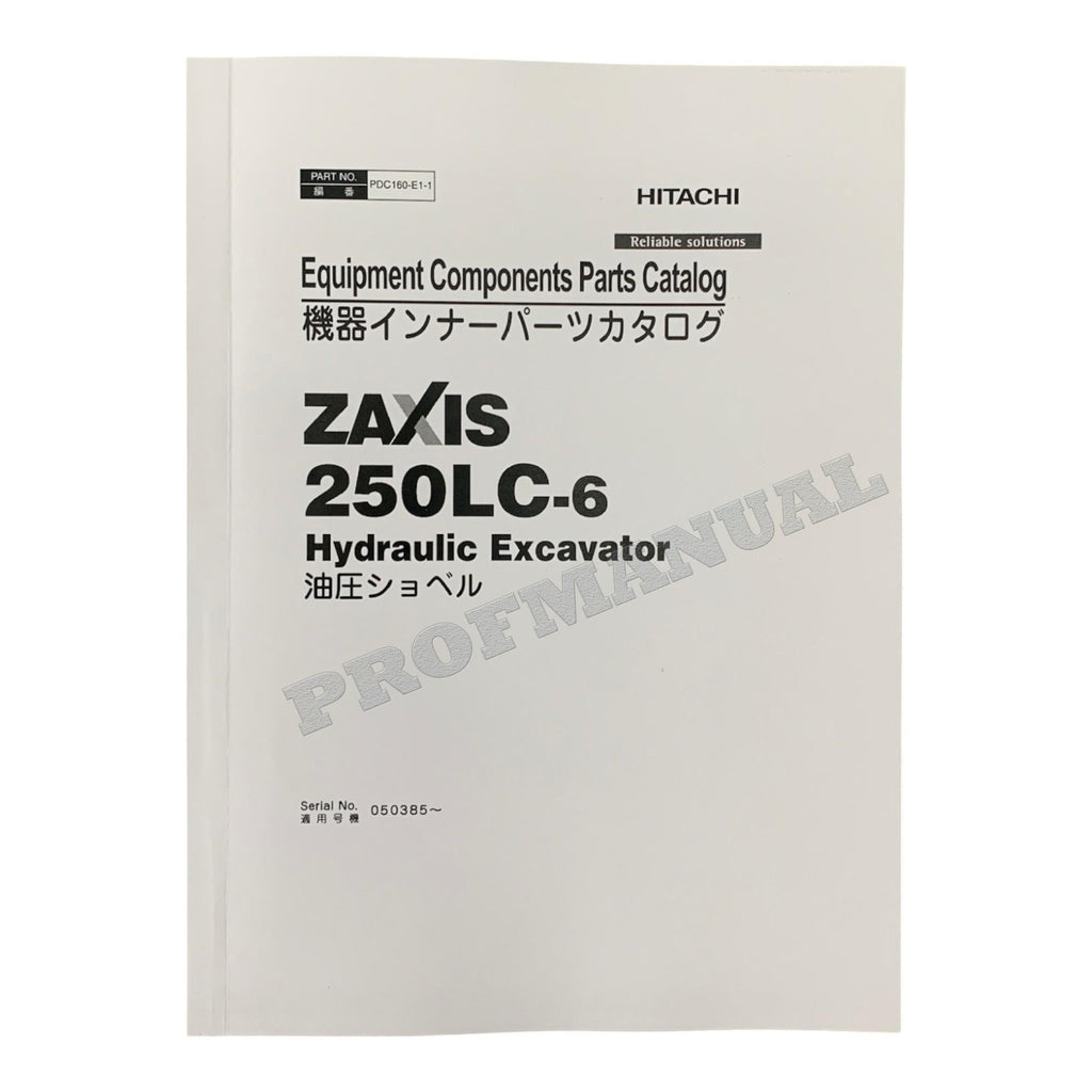 HITACHI ZAXIS ZX250LC-6 Component Excavator Parts catalog manual