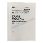 HITACHI ZAXIS ZX250LC-6 Component Excavator Parts catalog manual