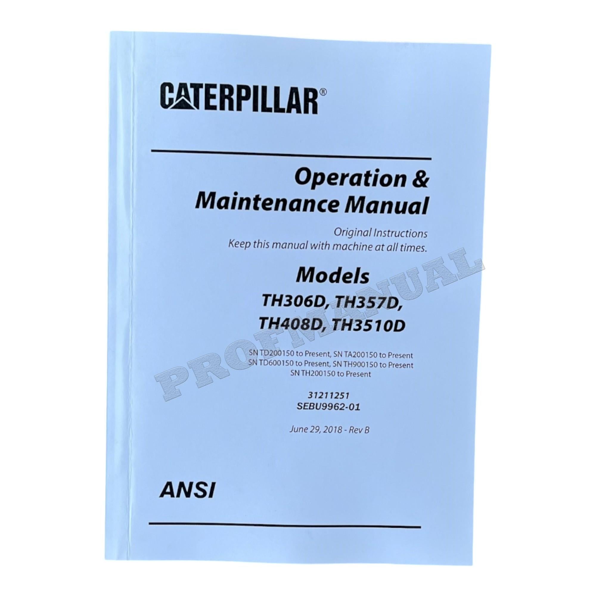 Caterpillar TH 306D 357D 408D 3510D Telehandler Operators Maintenance Manual