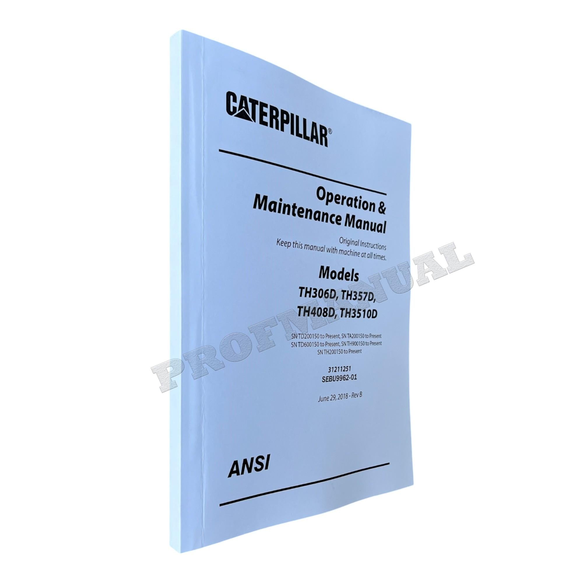 Caterpillar TH 306D 357D 408D 3510D Telehandler Operators Maintenance Manual