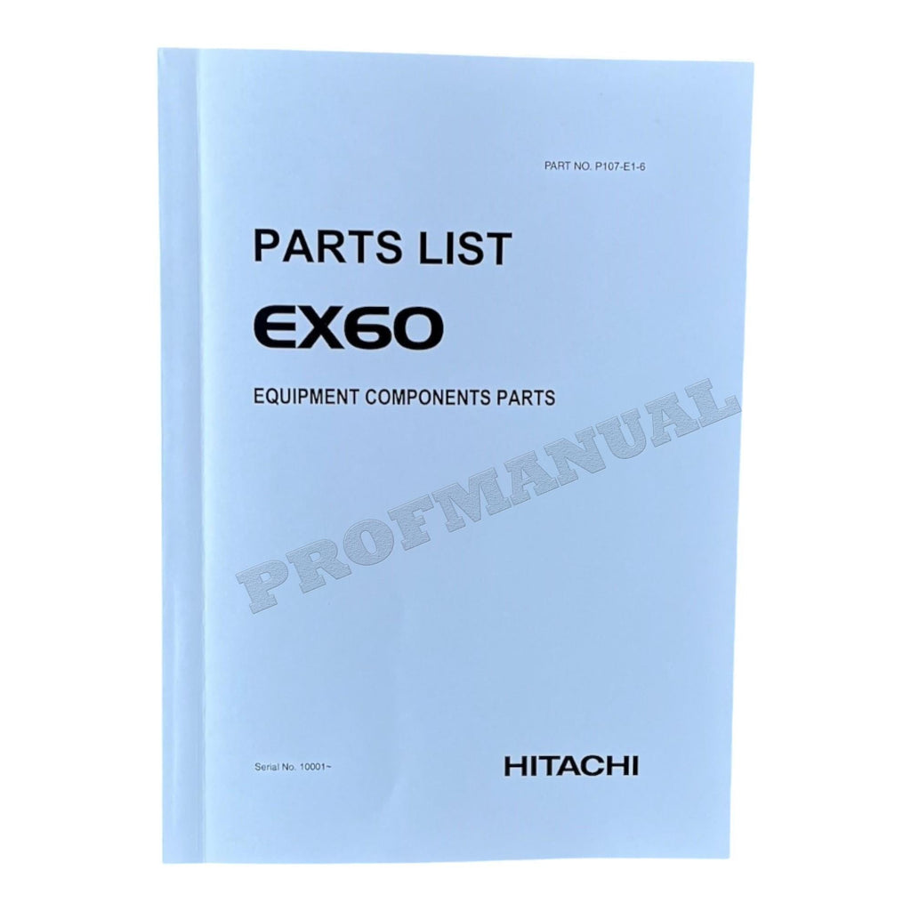 HITACHI EX60 Equipment Component Excavator Parts Catalog Manual