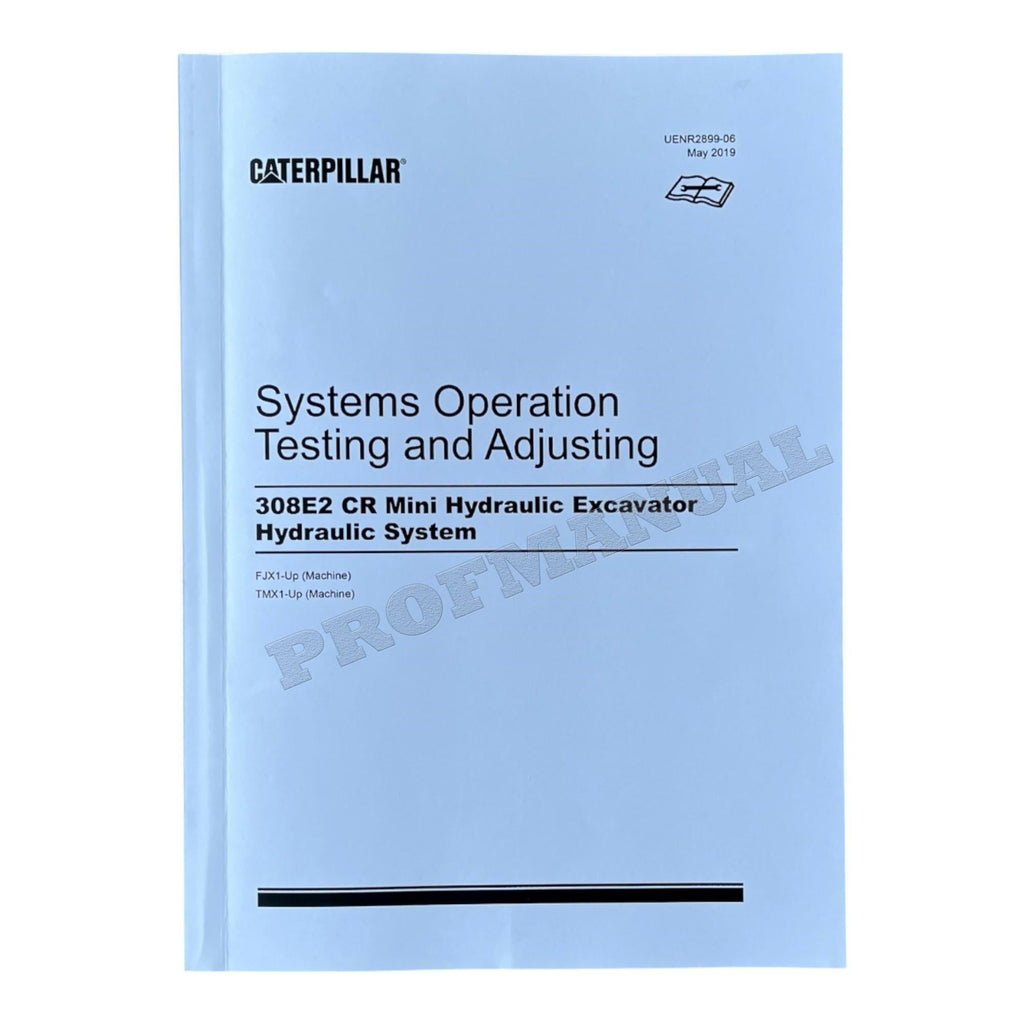Caterpillar 308E2 Excavator Full Service Manual FJX1-UP TMX1-UP *Send serial number