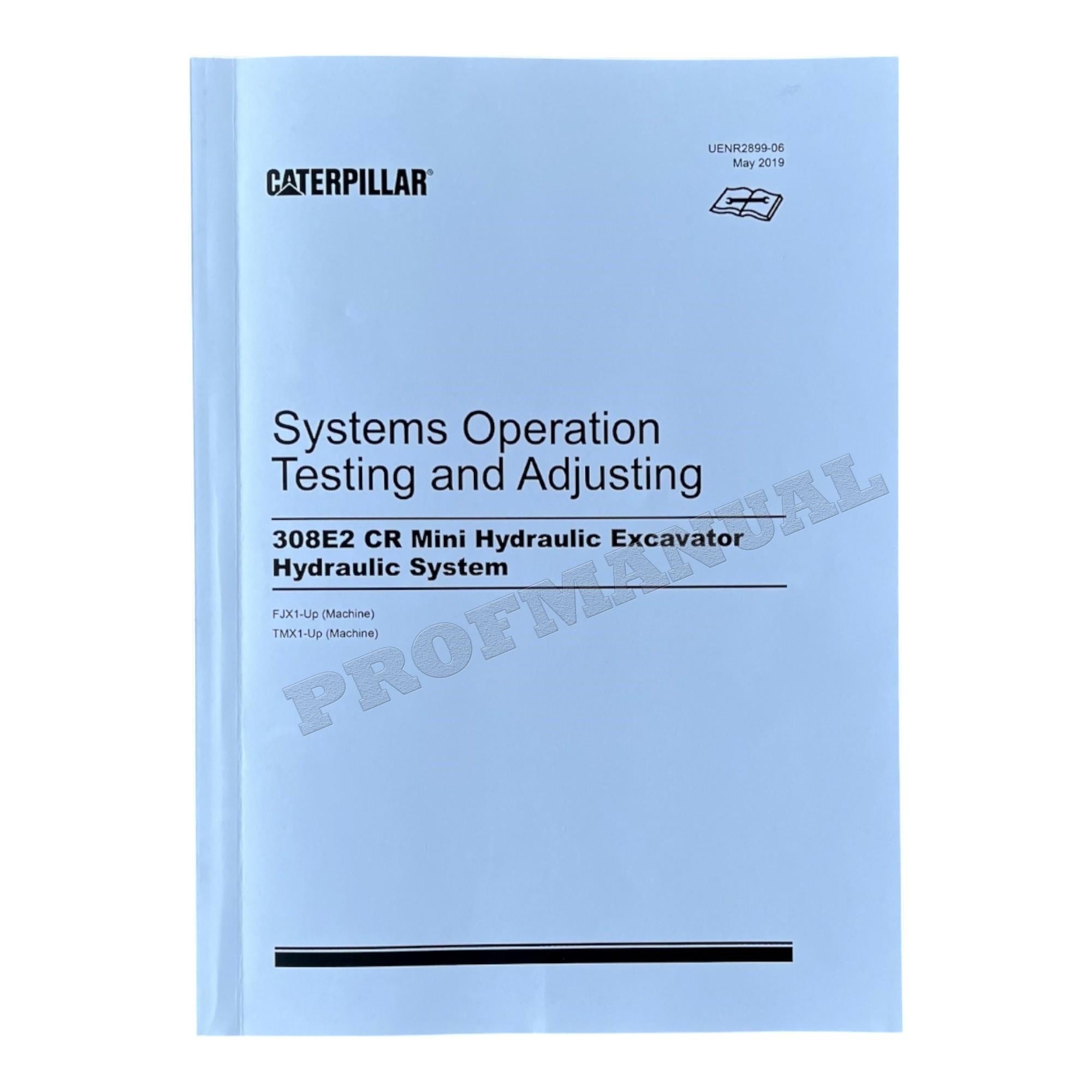 Caterpillar 308E2 Excavator Full Service Manual FJX1-UP TMX1-UP *Send serial number