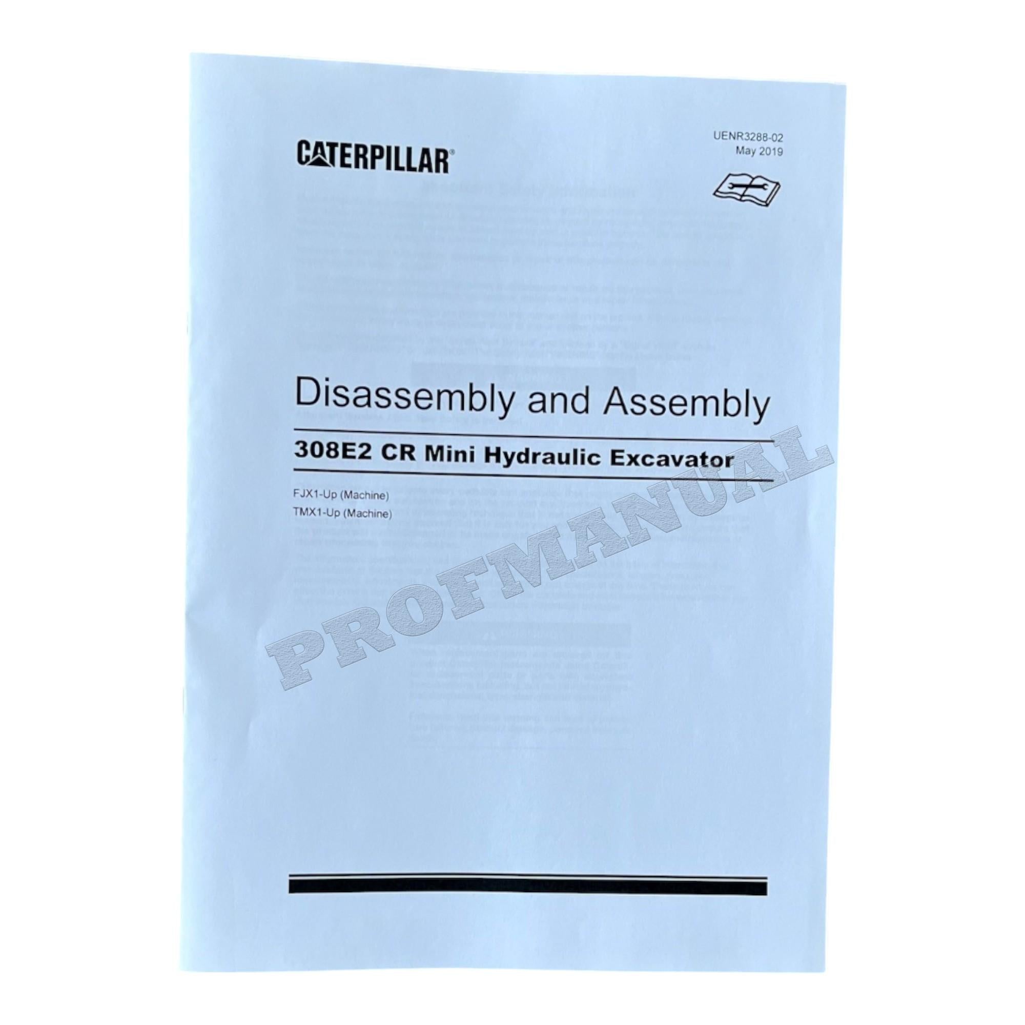 Caterpillar 308E2 CR Excavator Service Manual Disassem Assem UENR3288-02