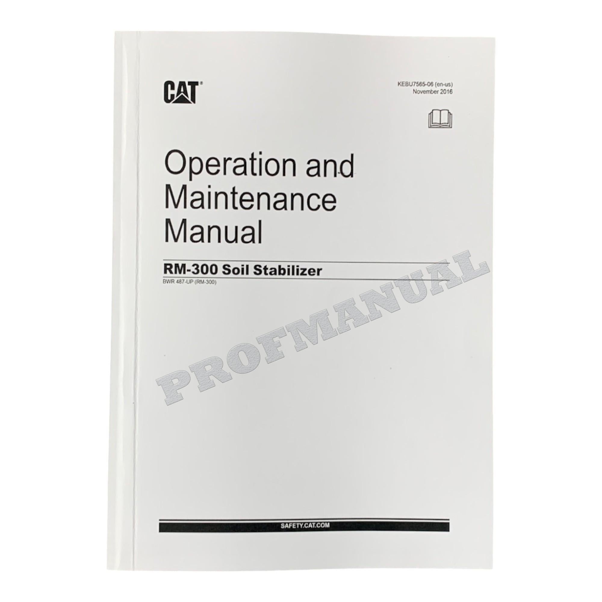 Caterpillar Cat RM 300 Soil Stabilizer Operators Maintenance Manual