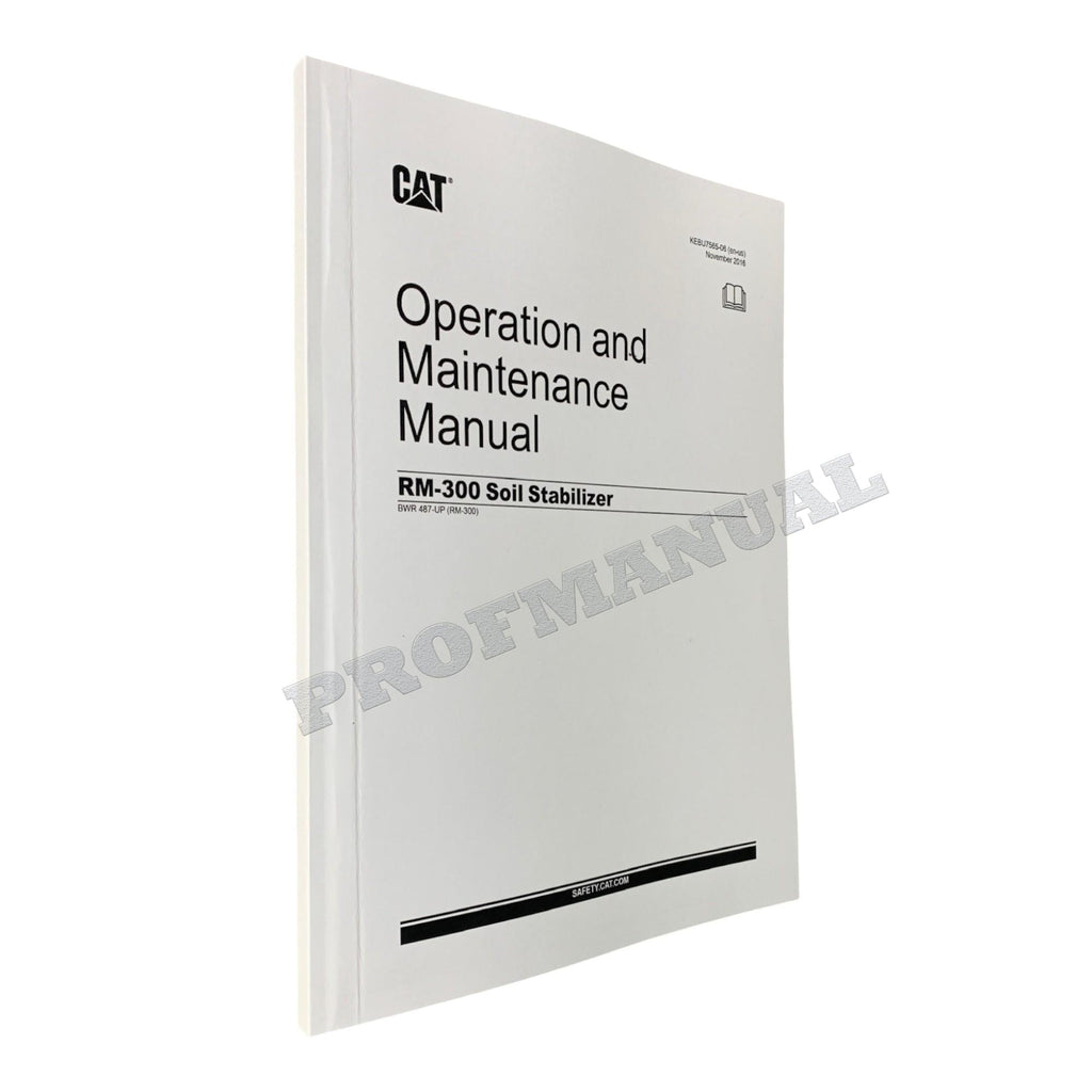 Caterpillar Cat RM 300 Soil Stabilizer Operators Maintenance Manual