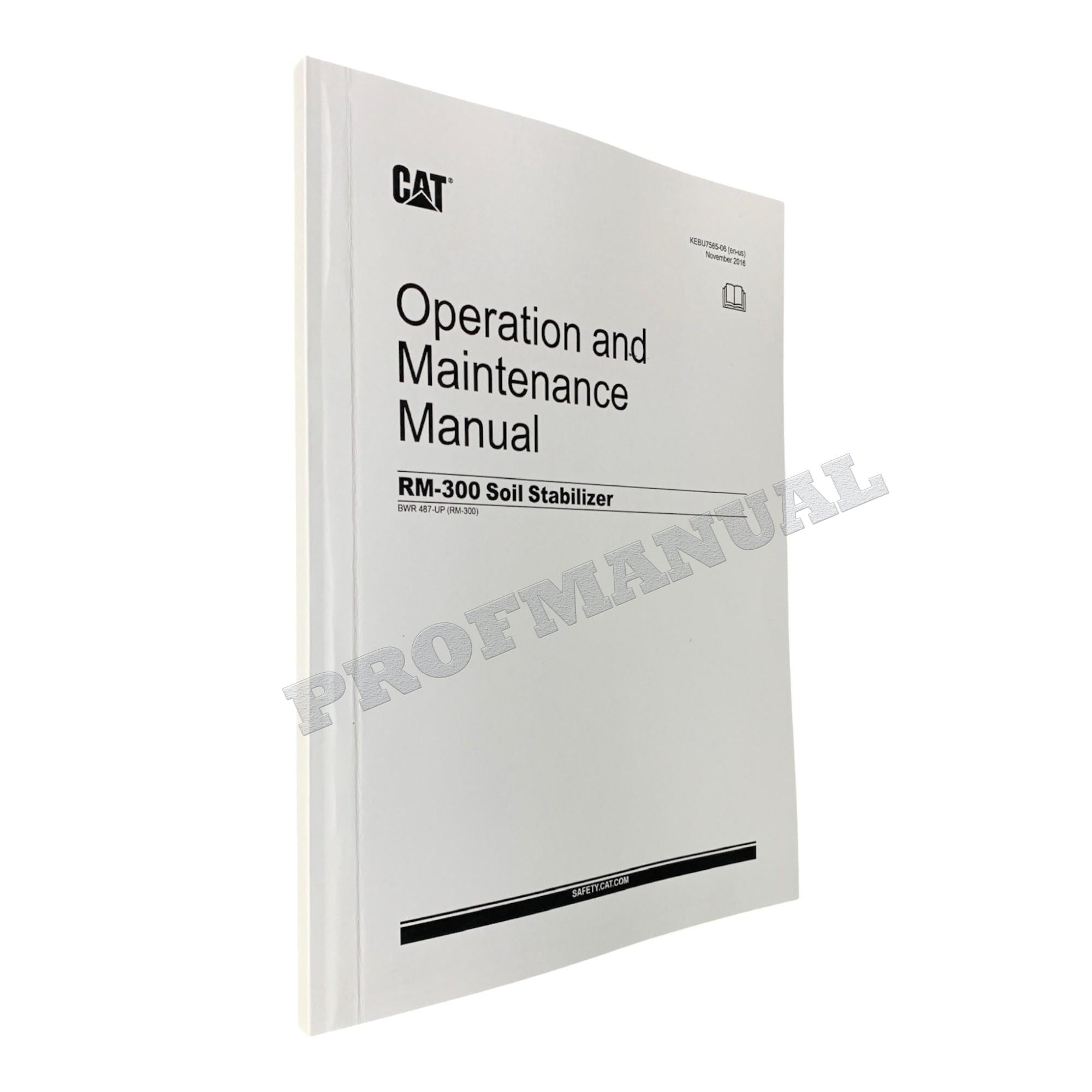 Caterpillar Cat RM 300 Soil Stabilizer Operators Maintenance Manual