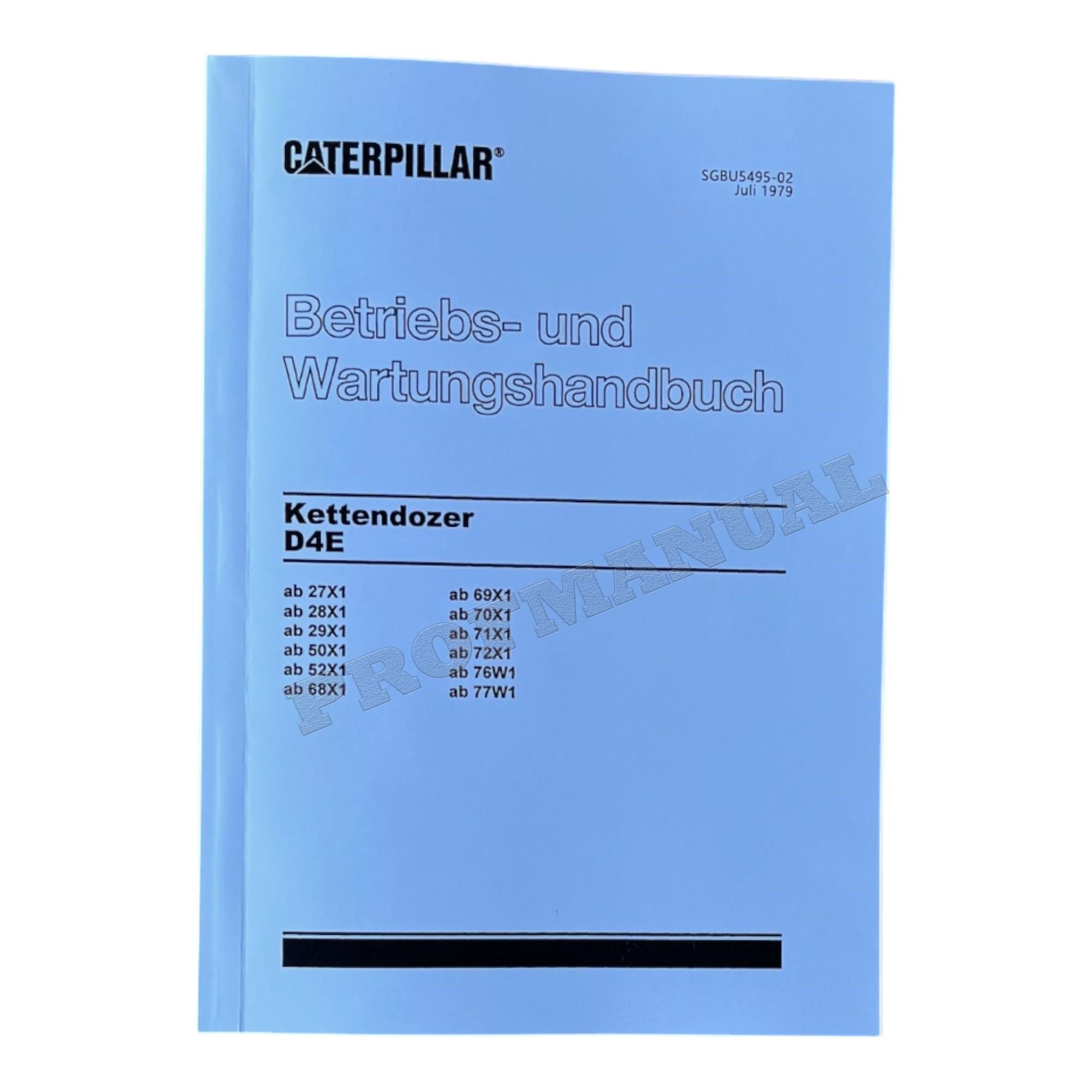Caterpillar D4E Bulldozer Betriebsanleitung Wartungshandbuch