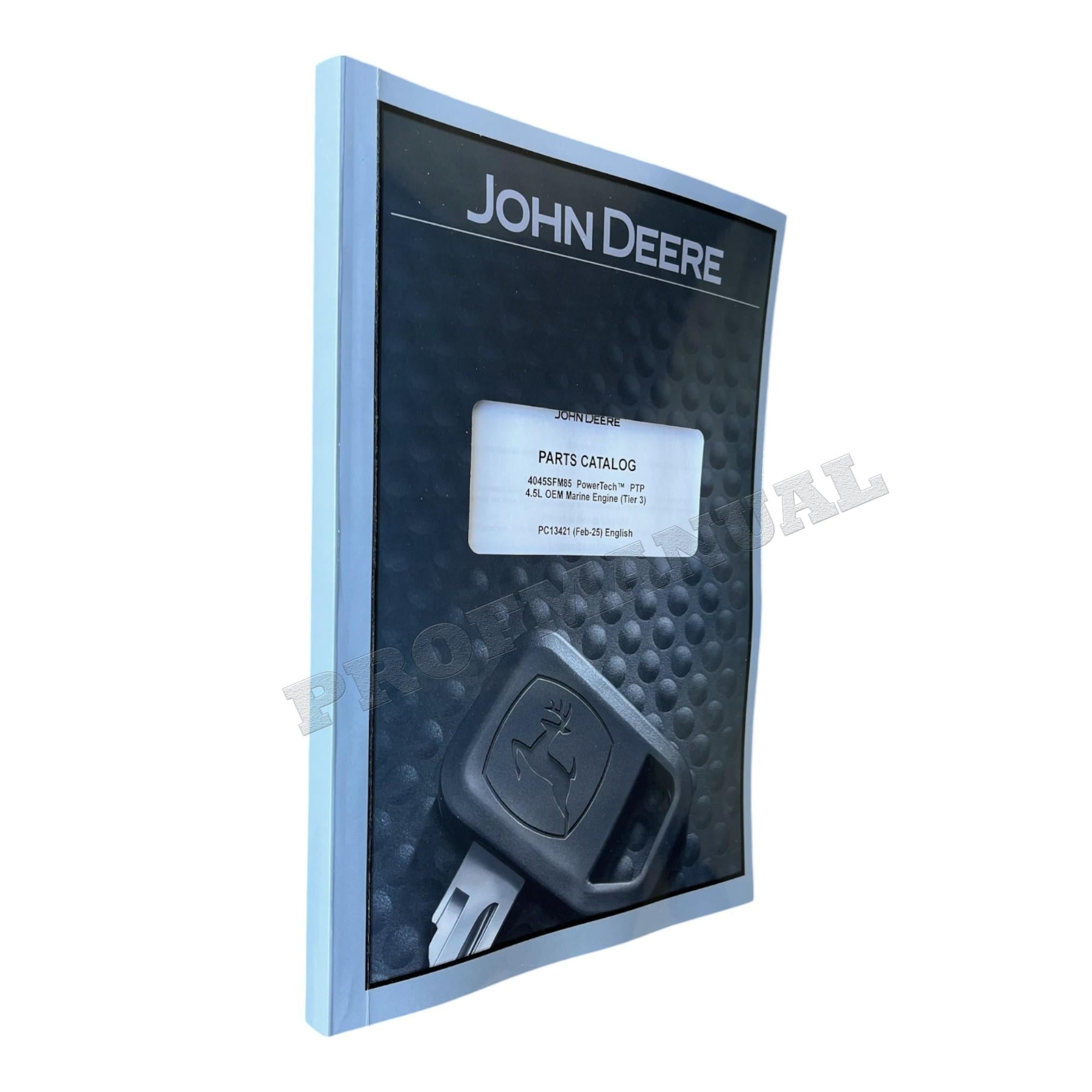 John Deere 4045SFM85 PowerTech PTP 4.5L OEM Marine Engine Parts Catalog Manual