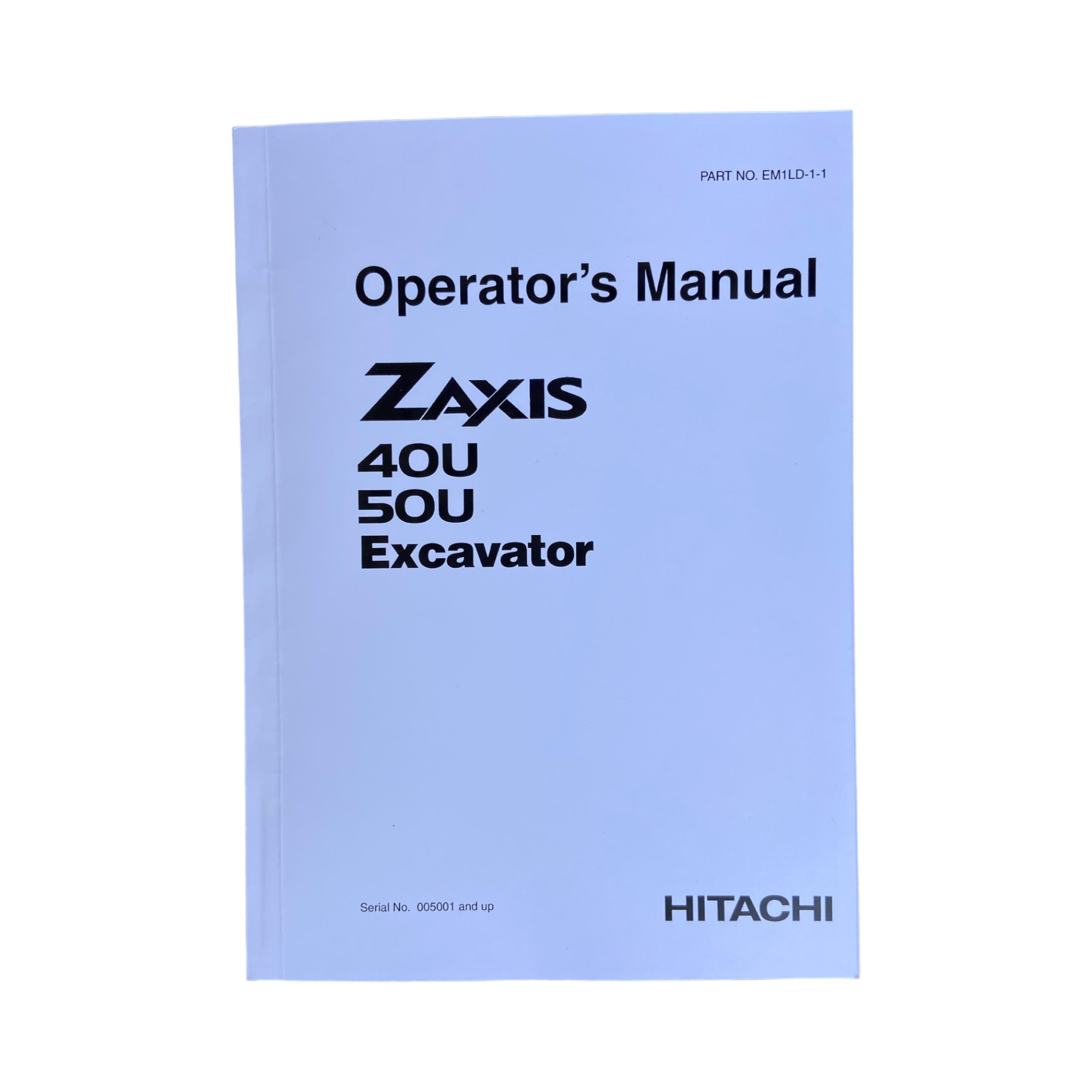 HITACHI ZAXIS ZX 40U 50U EXCAVATOR OPERATORS MANUAL