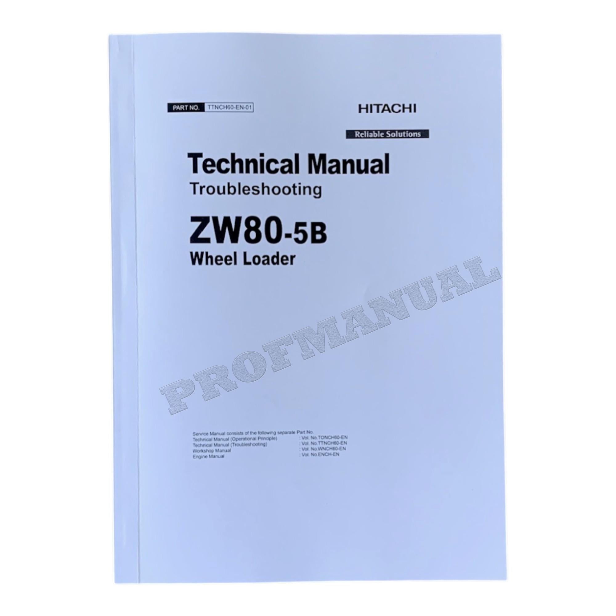Hitachi ZW80-5B Wheel Loader Technical Manual Troubleshooting +Schematics