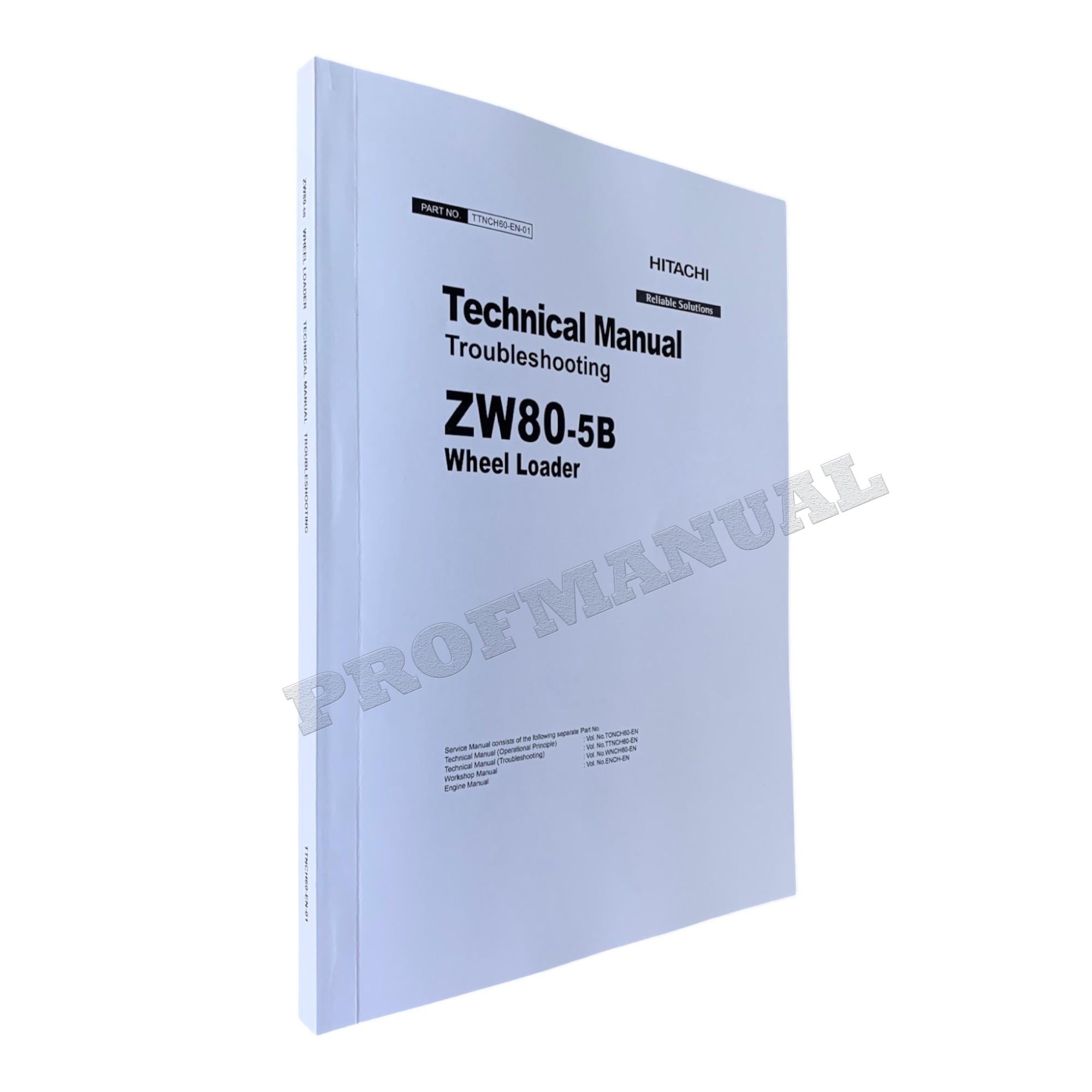 Hitachi ZW80-5B Wheel Loader Technical Manual Troubleshooting +Schematics