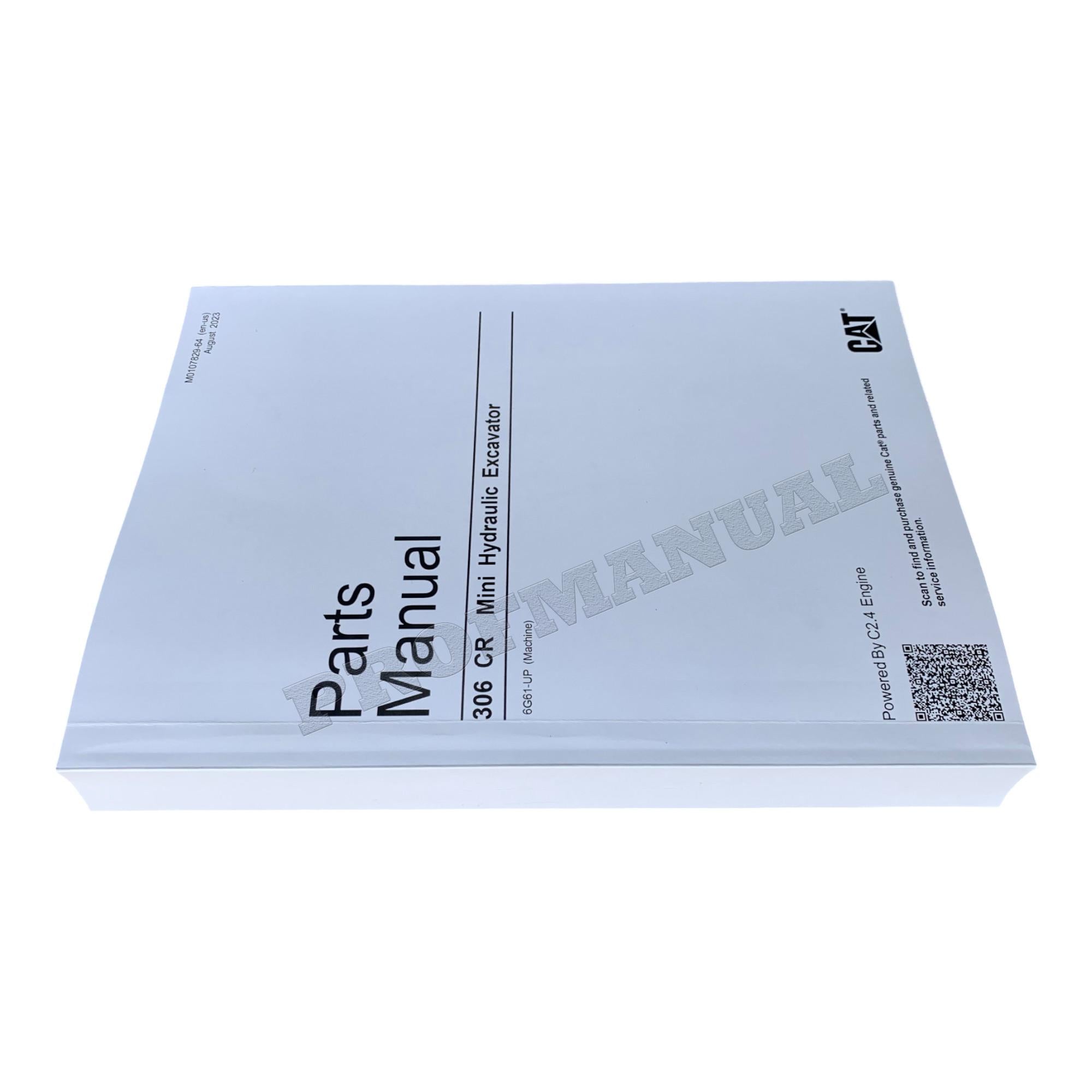 Caterpillar Cat 306 CR Mini Hydraulic Excavator Parts Catalog Manual ser 6G61-UP