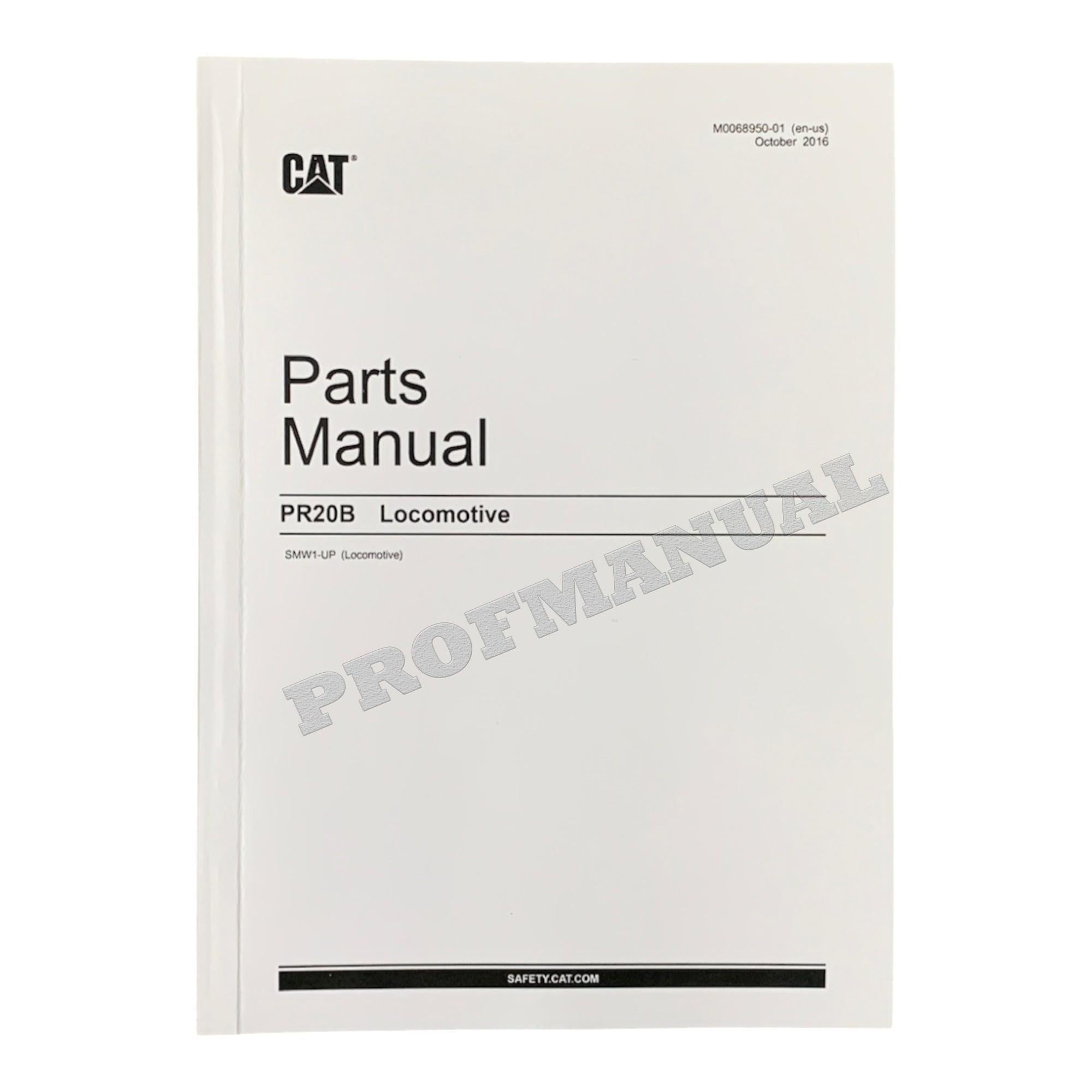 Caterpillar Cat PR20B Locomotive Parts Catalog Manual
