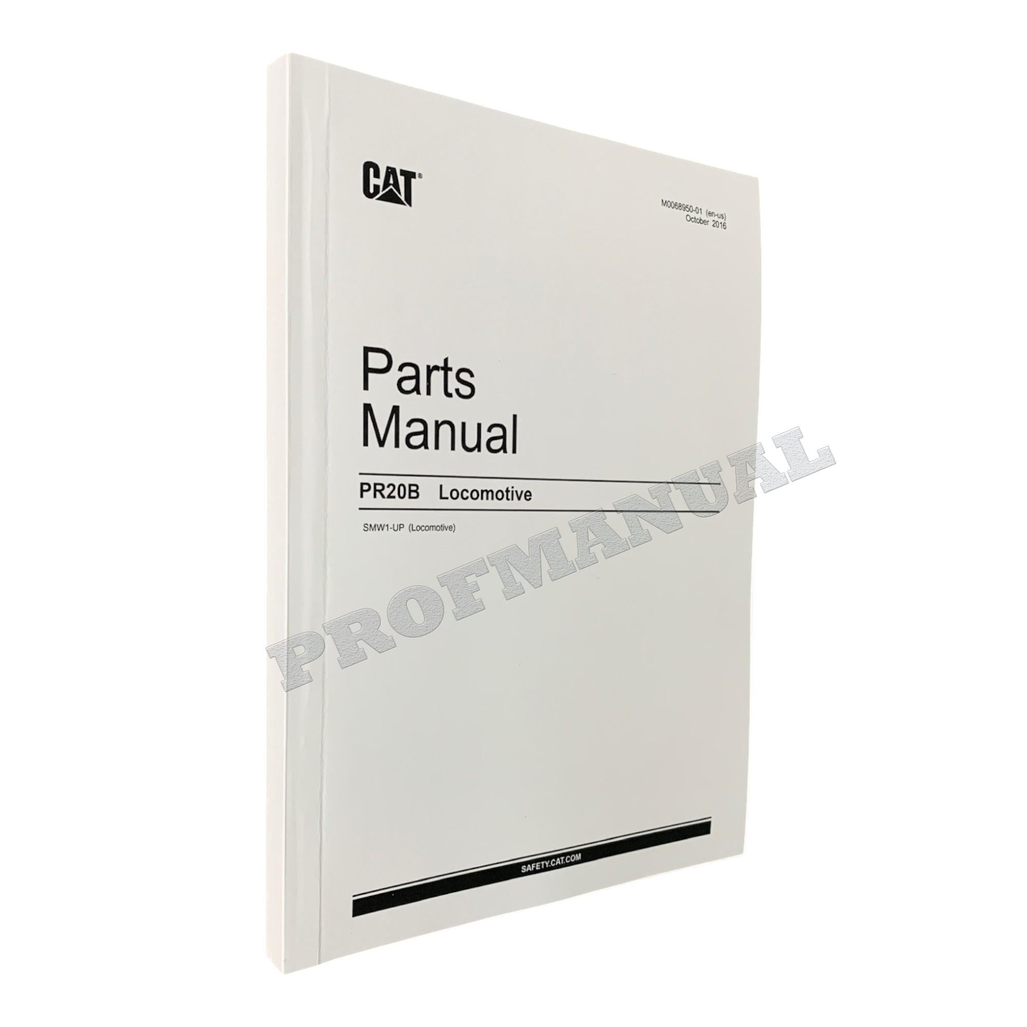 Caterpillar Cat PR20B Locomotive Parts Catalog Manual