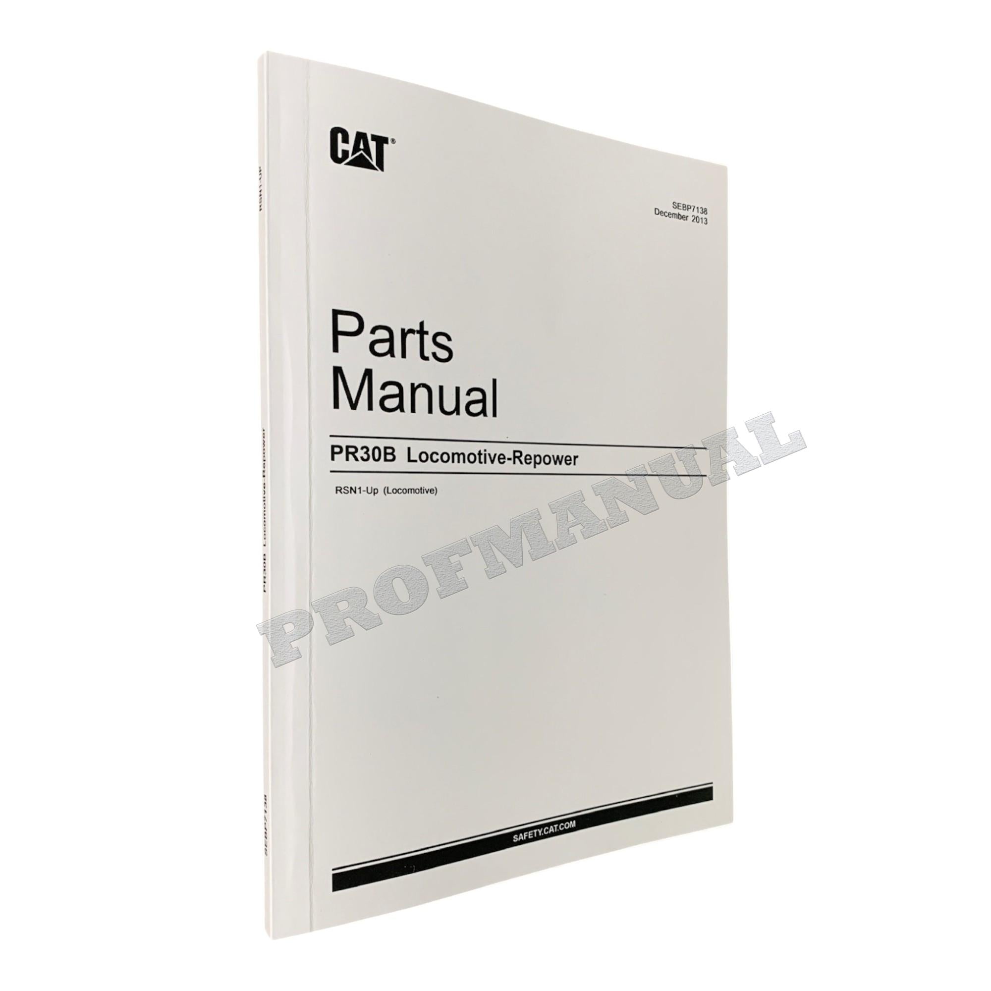 Caterpillar Cat PR30B Re Power Locomotive Parts Catalog Manual