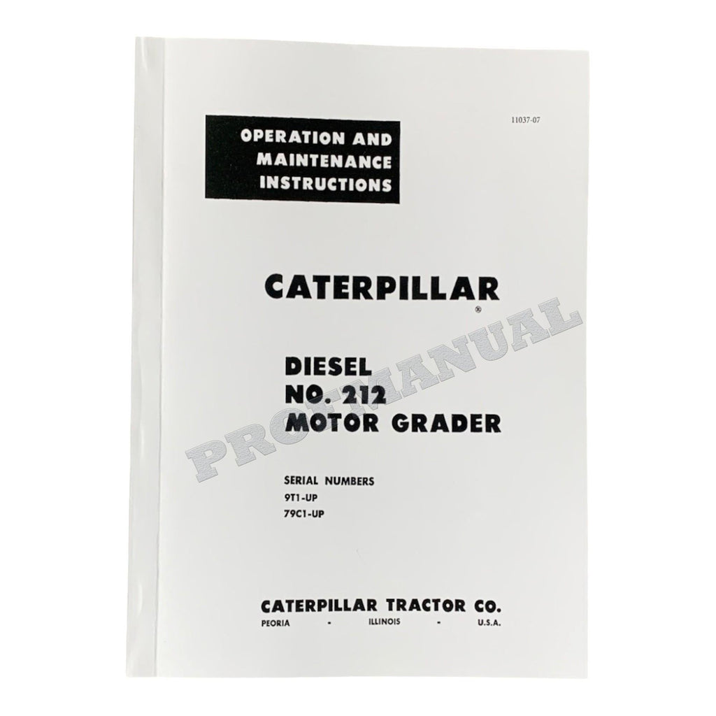 Manual del operador de la motoniveladora Caterpillar Diesel 212 00011037EN-US