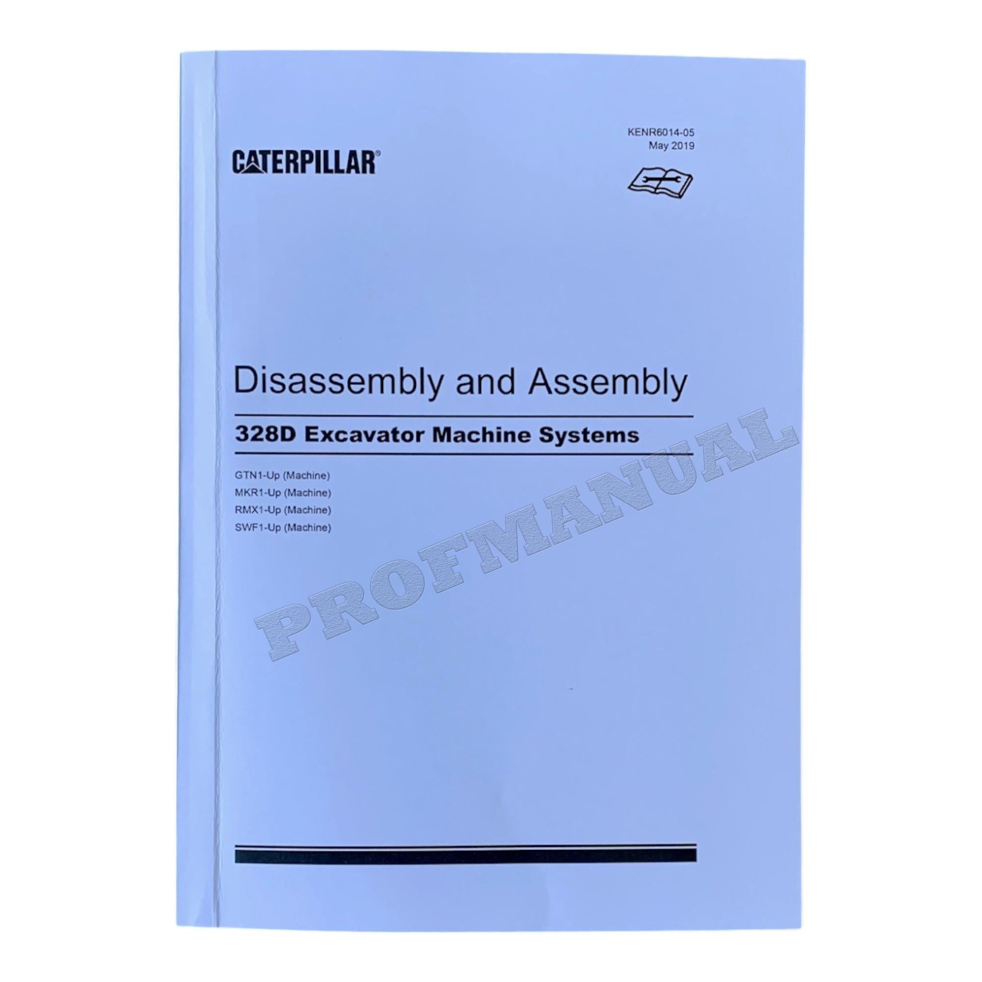 Caterpillar Cat 328D Excavator Disassembly Assembly Manual