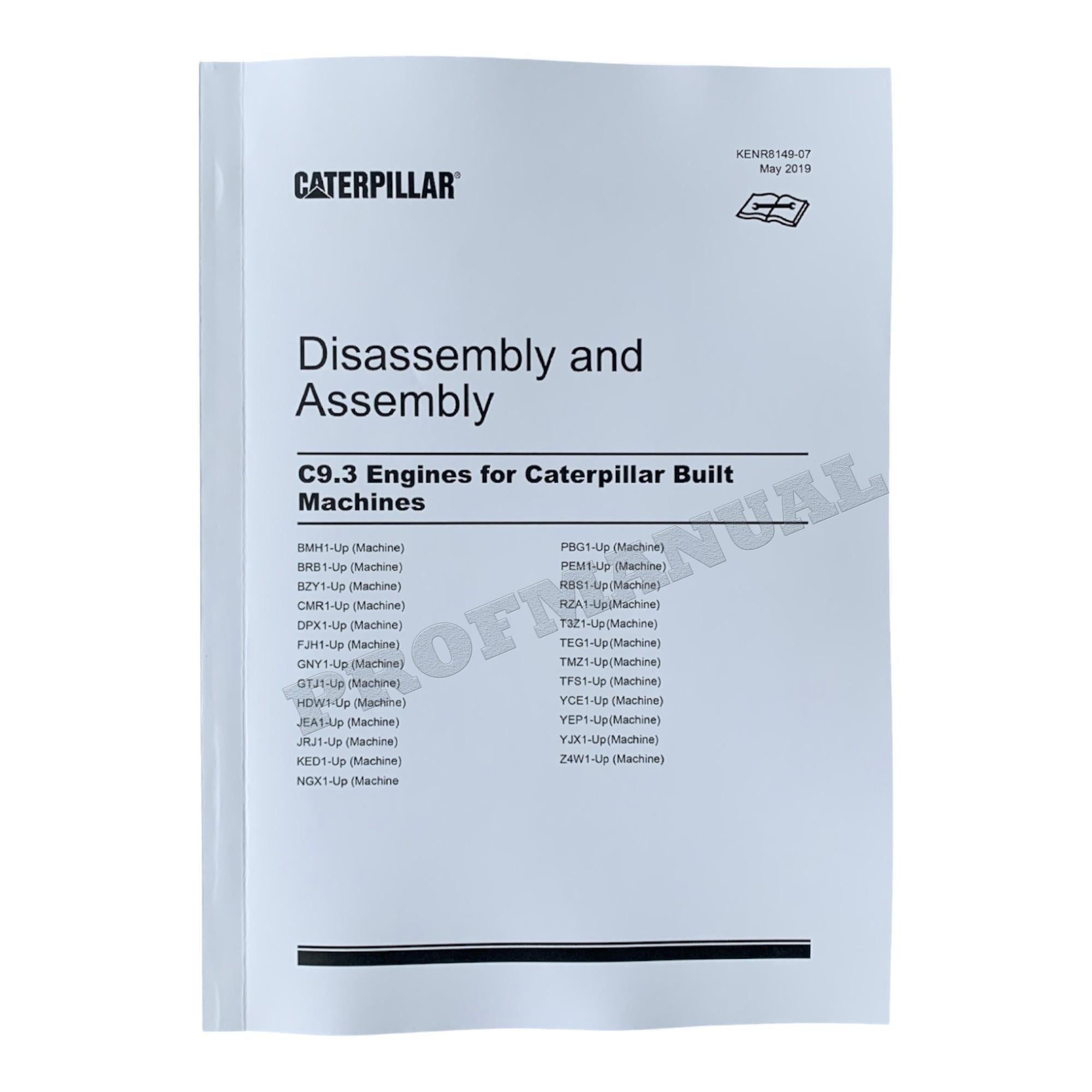 Caterpillar C9.3 Engine Loader Disassem Assem System Operat Test Adjust Full Service Manual