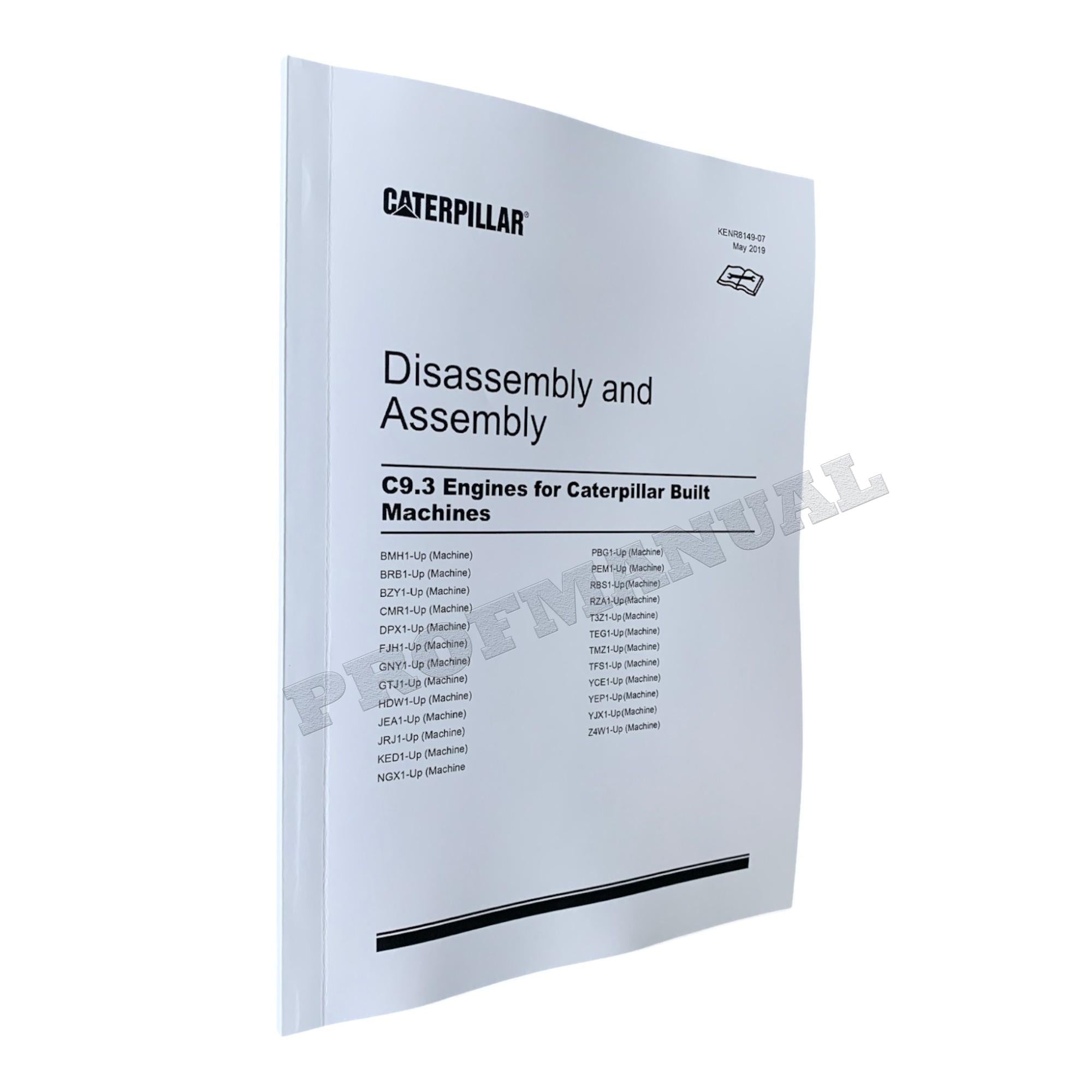 Caterpillar C9.3 Engine Loader Disassem Assem System Operat Test Adjust Full Service Manual
