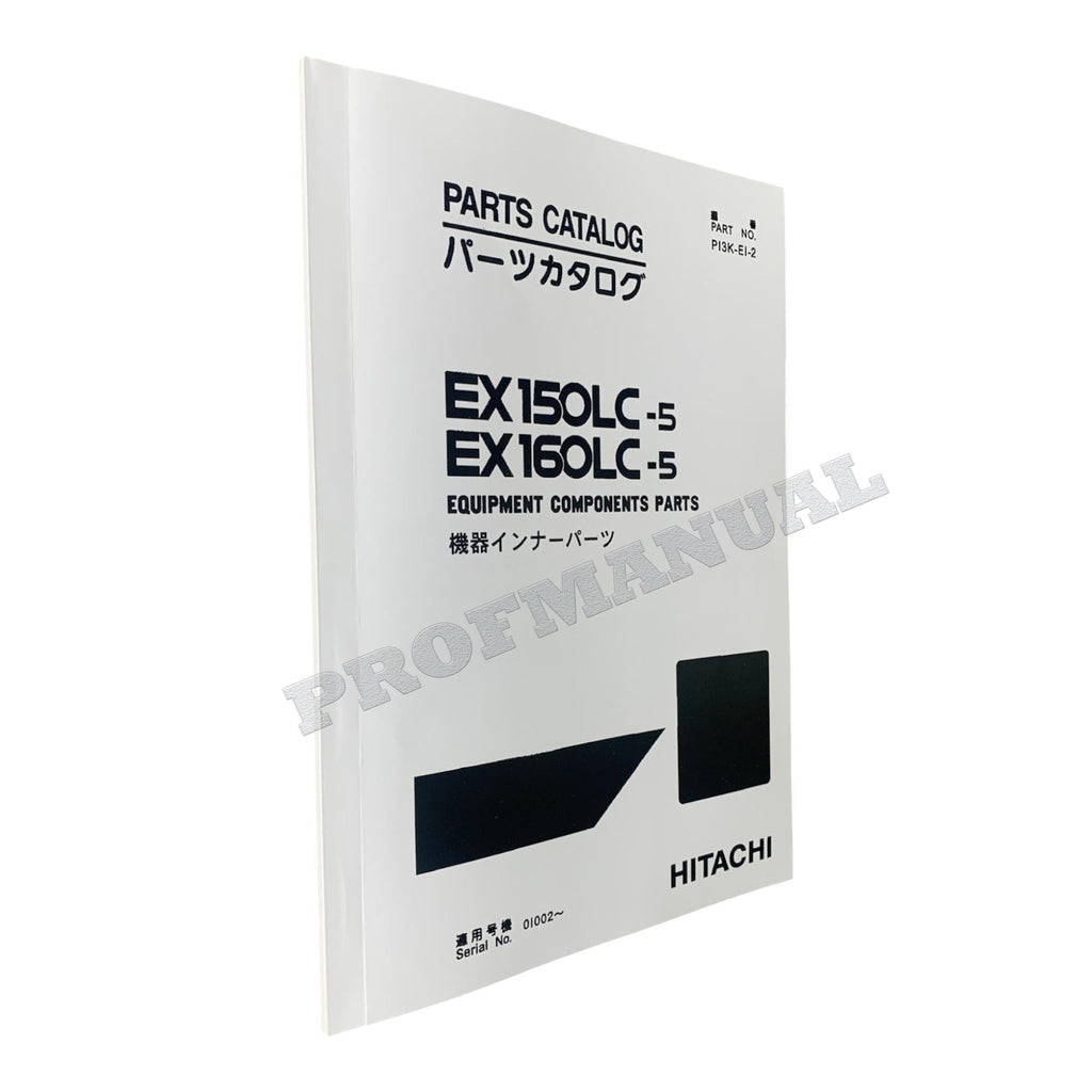 HITACHI EX150LC-5 160LC-5 Equipment Component Excavator Parts Catalog Manual