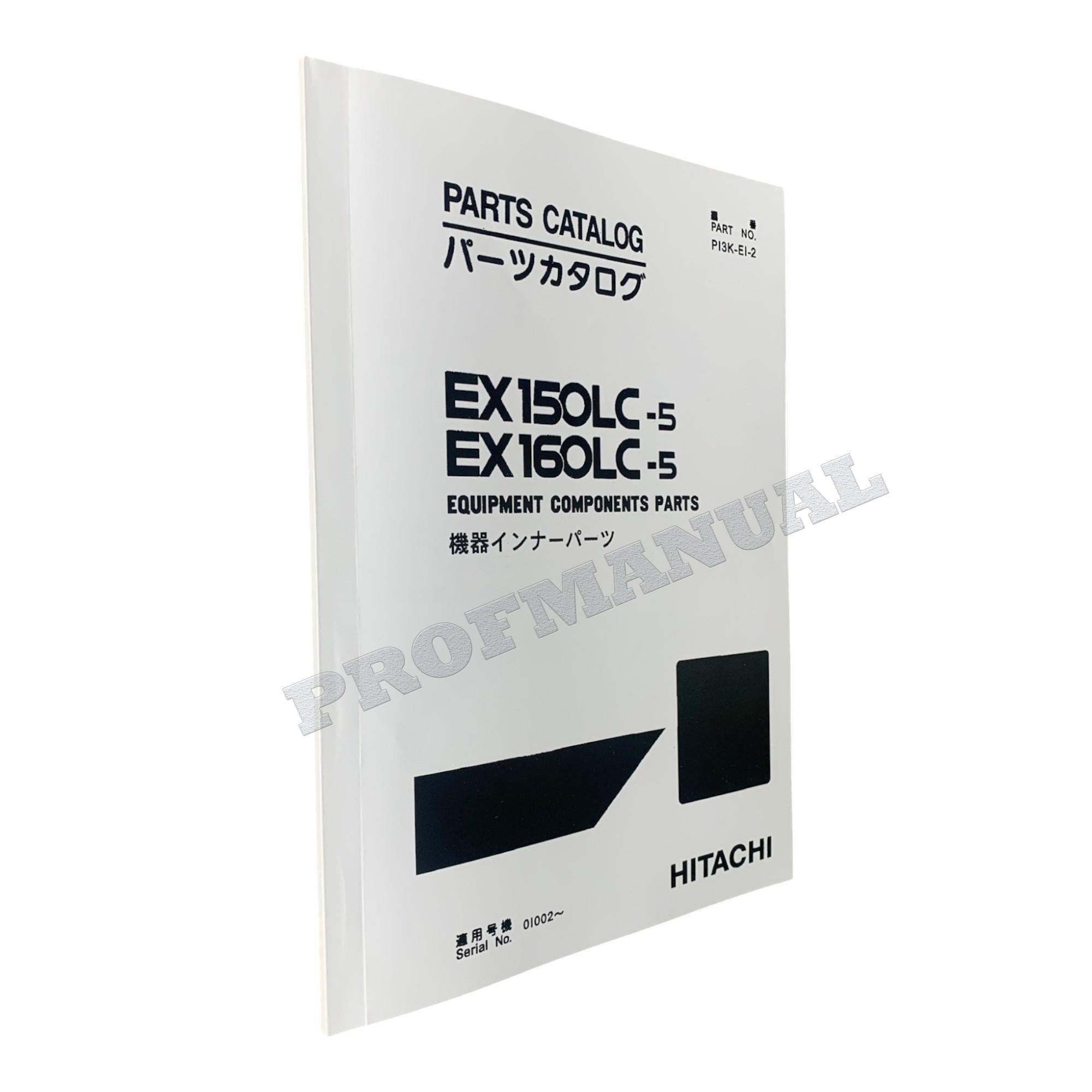 HITACHI EX150LC-5 160LC-5 Equipment Component Excavator Parts Catalog Manual