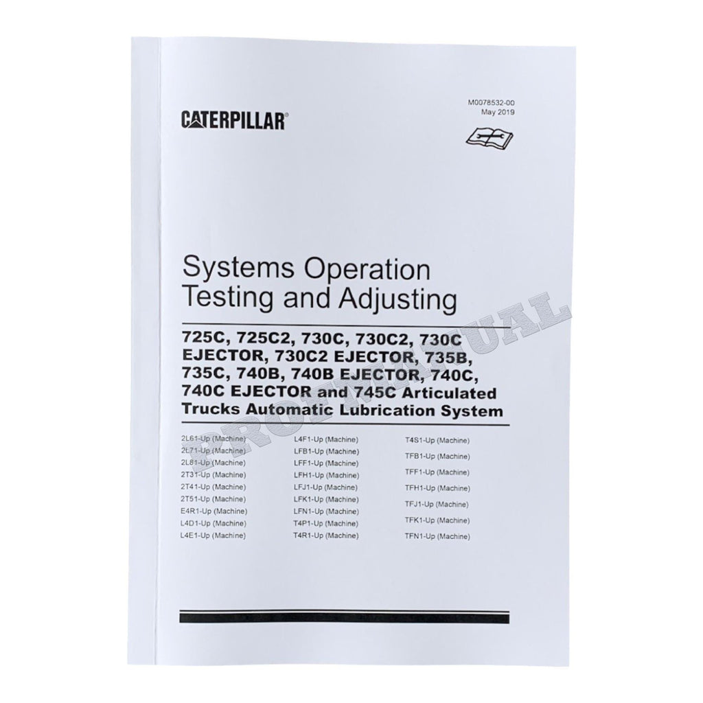 Caterpillar 745 Articulated Truck Full Service Manual *Send serial number