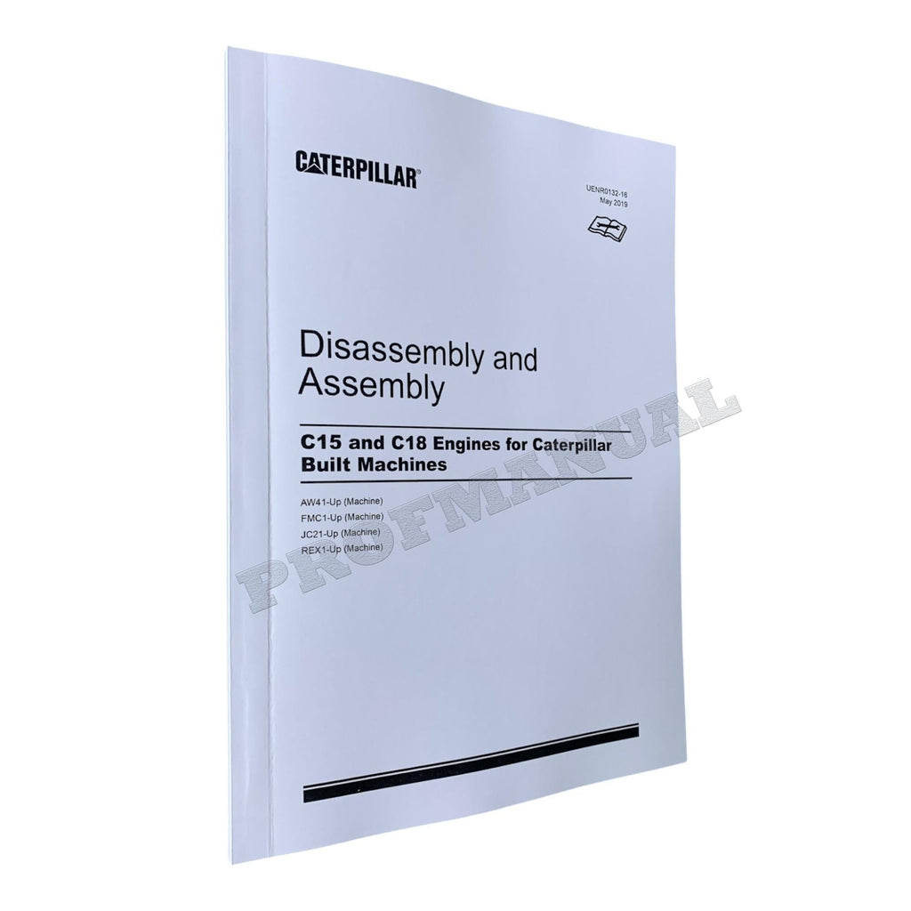 Caterpillar C15 C18 Engine Disassembly Assembly Service Manual UENR0132