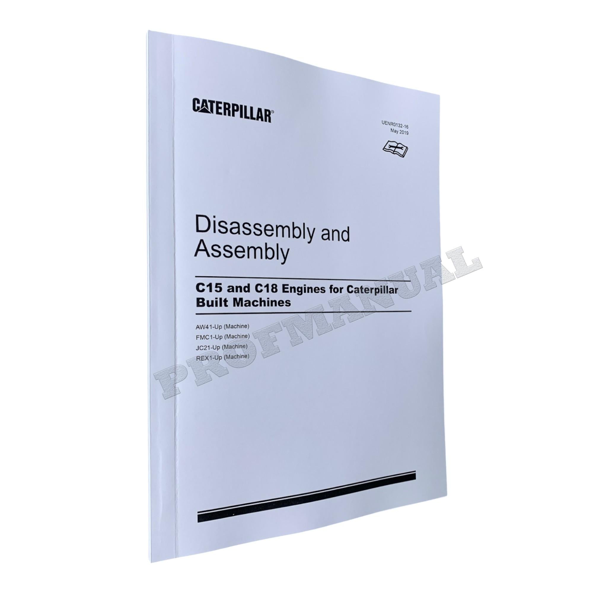 Caterpillar C15 C18 Engine Disassembly Assembly Service Manual UENR0132