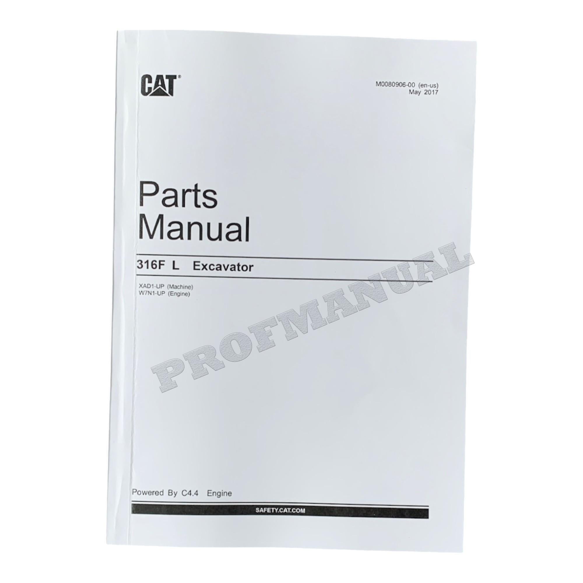 Caterpillar Cat 316F L Excavator Parts Catalog Manual ser XAD1-Up W7N1-Up