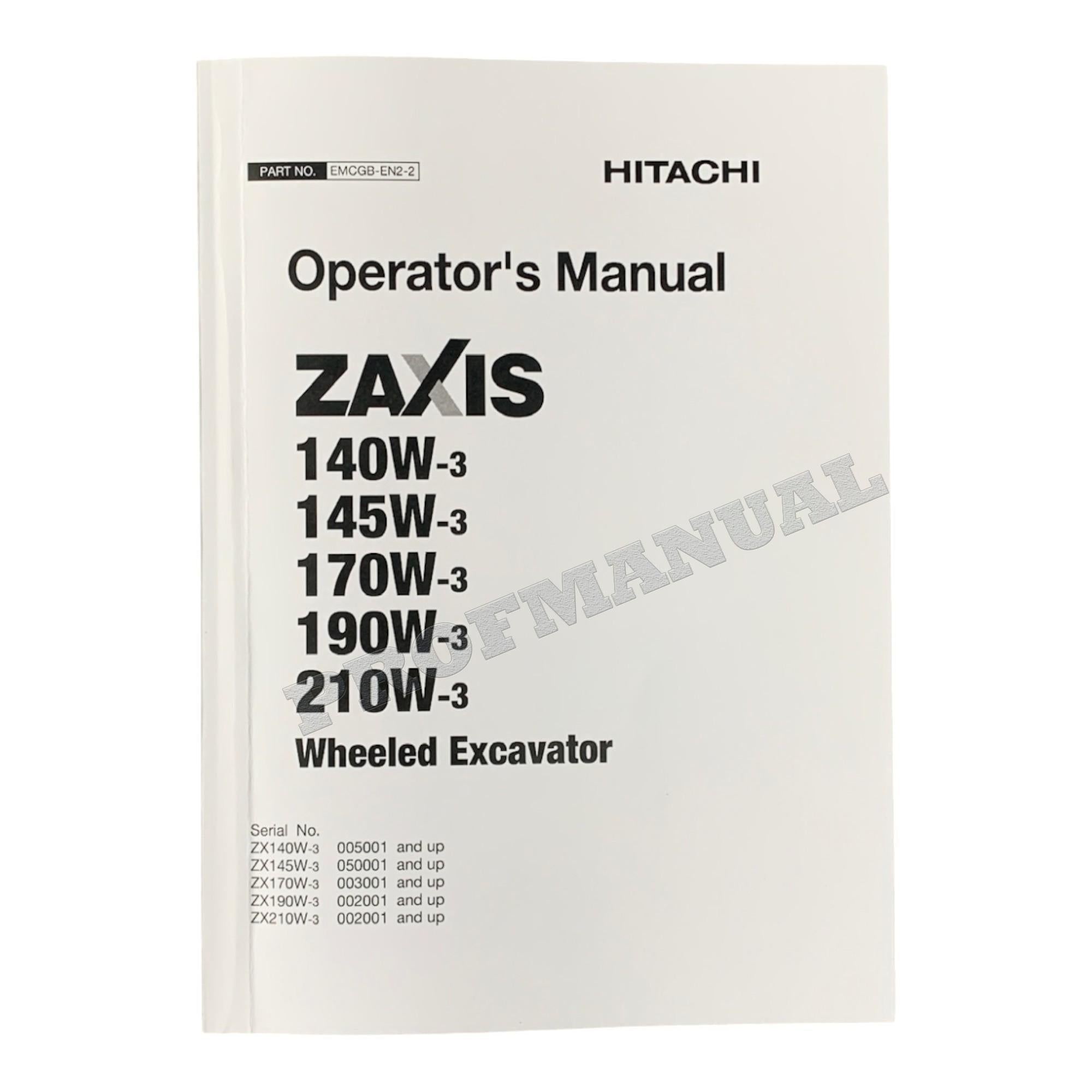HITACHI ZX ZAXIS 140W-3 190W-3 210W-3 EXCAVATOR OPERATORS MANUAL