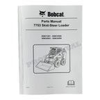 Bobcat 7753 Skid Steer Loader Parts Catalog Manual