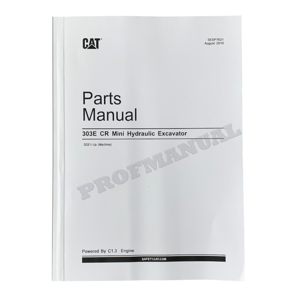Caterpillar Cat 303E CR Mini Hydraulic Excavator Parts Catalog Manual SGE1-Up