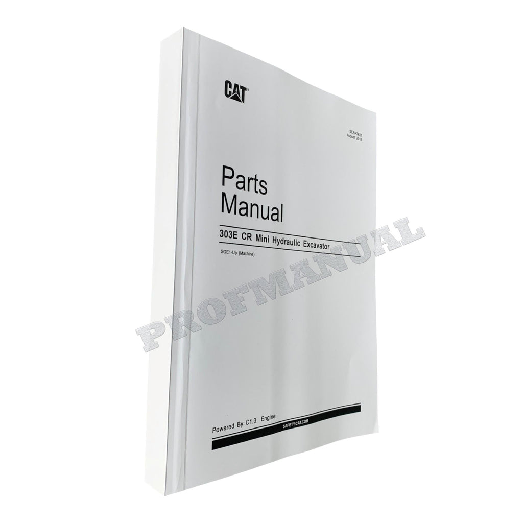 Caterpillar Cat 303E CR Mini Hydraulic Excavator Parts Catalog Manual SGE1-Up