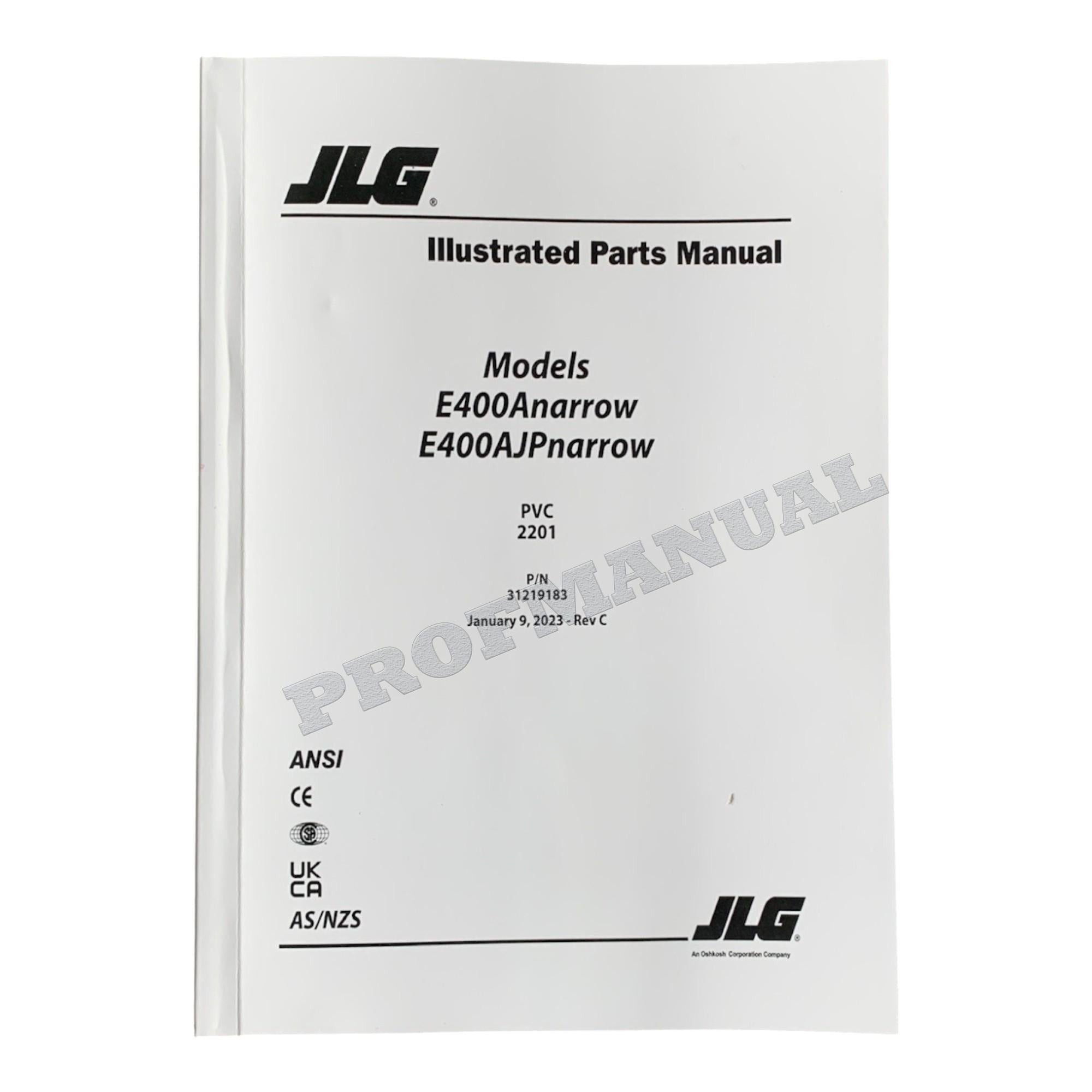 JLG E400AJPnarrow E400Anarrow Boom Lift Parts Catalog Manual 31219183