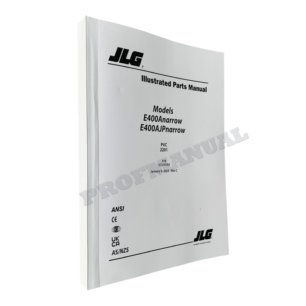 JLG E400AJPnarrow E400Anarrow Boom Lift Parts Catalog Manual 31219183