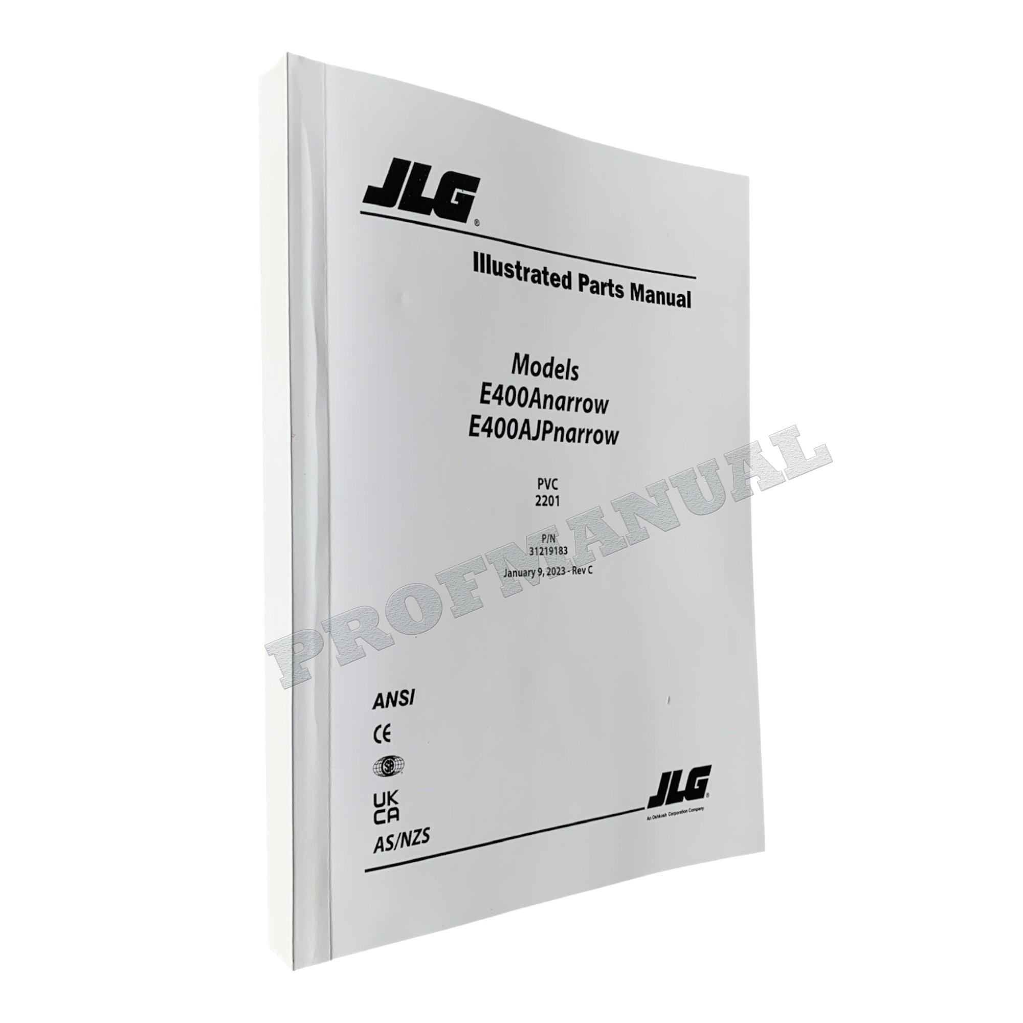 JLG E400AJPnarrow E400Anarrow Boom Lift Parts Catalog Manual 31219183