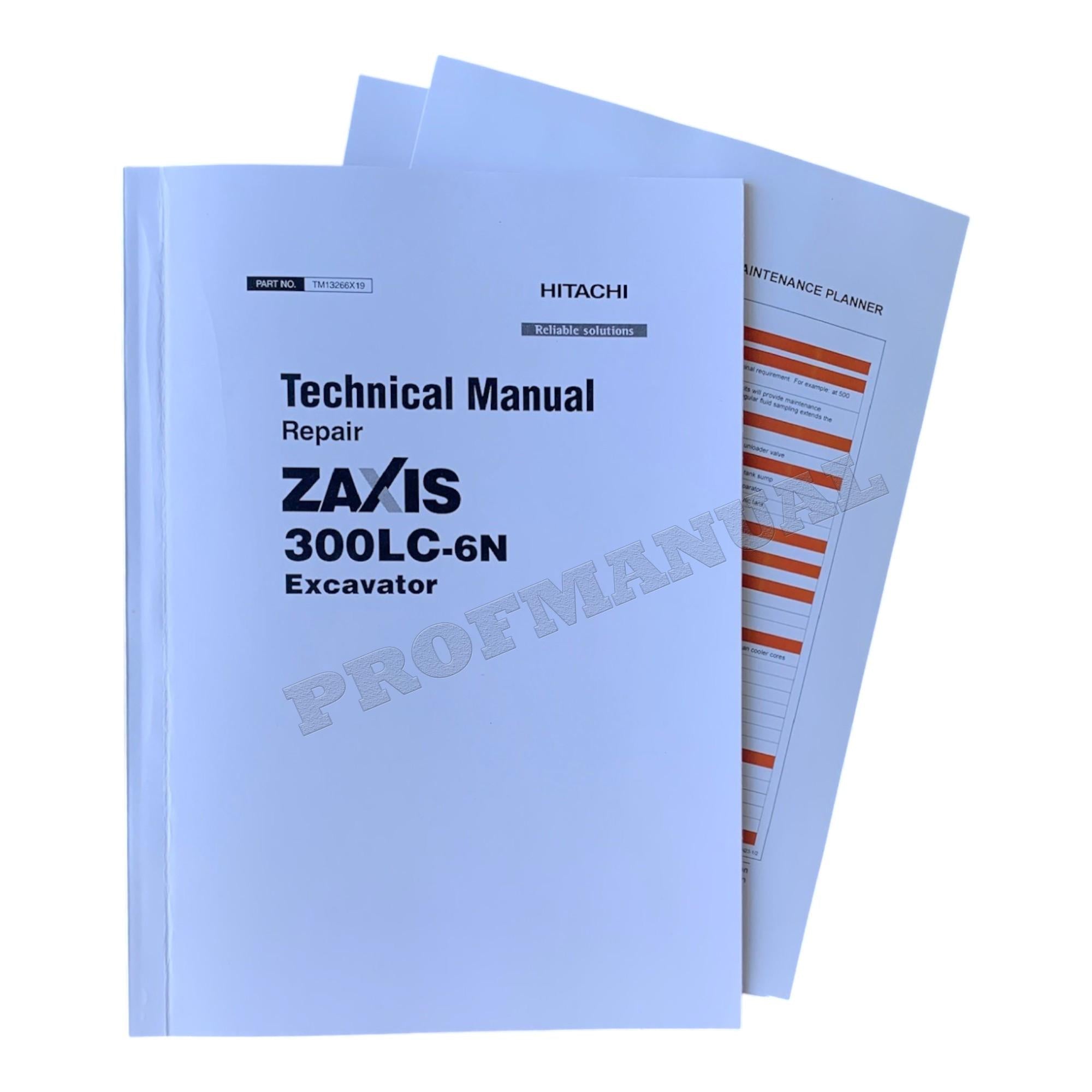 HITACHI ZAXIS 300LC-6N EXCAVATOR REPAIR SERVICE MANUAL SN F840001- +!BONUS!