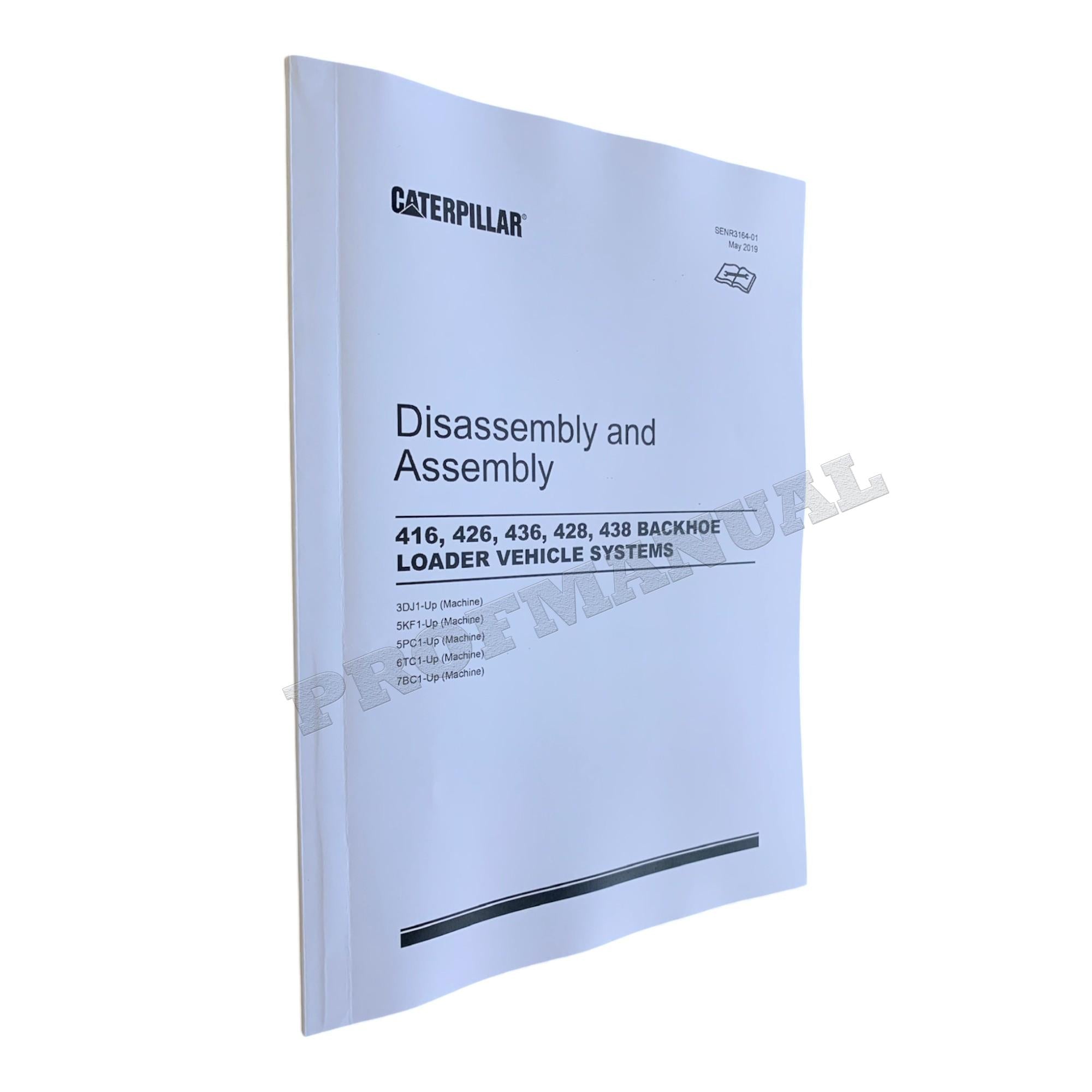 Caterpillar 416 426 436 428 438 BACKHOE LOADER VEHICLE Sys Manual Disassem Assem