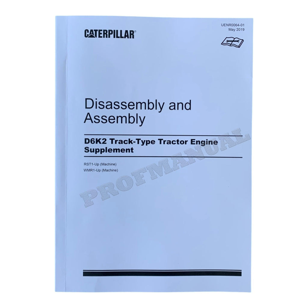 Caterpillar D6K2 Track Tractor Engine Suppl Manual Disassembly Assembly UENR0064