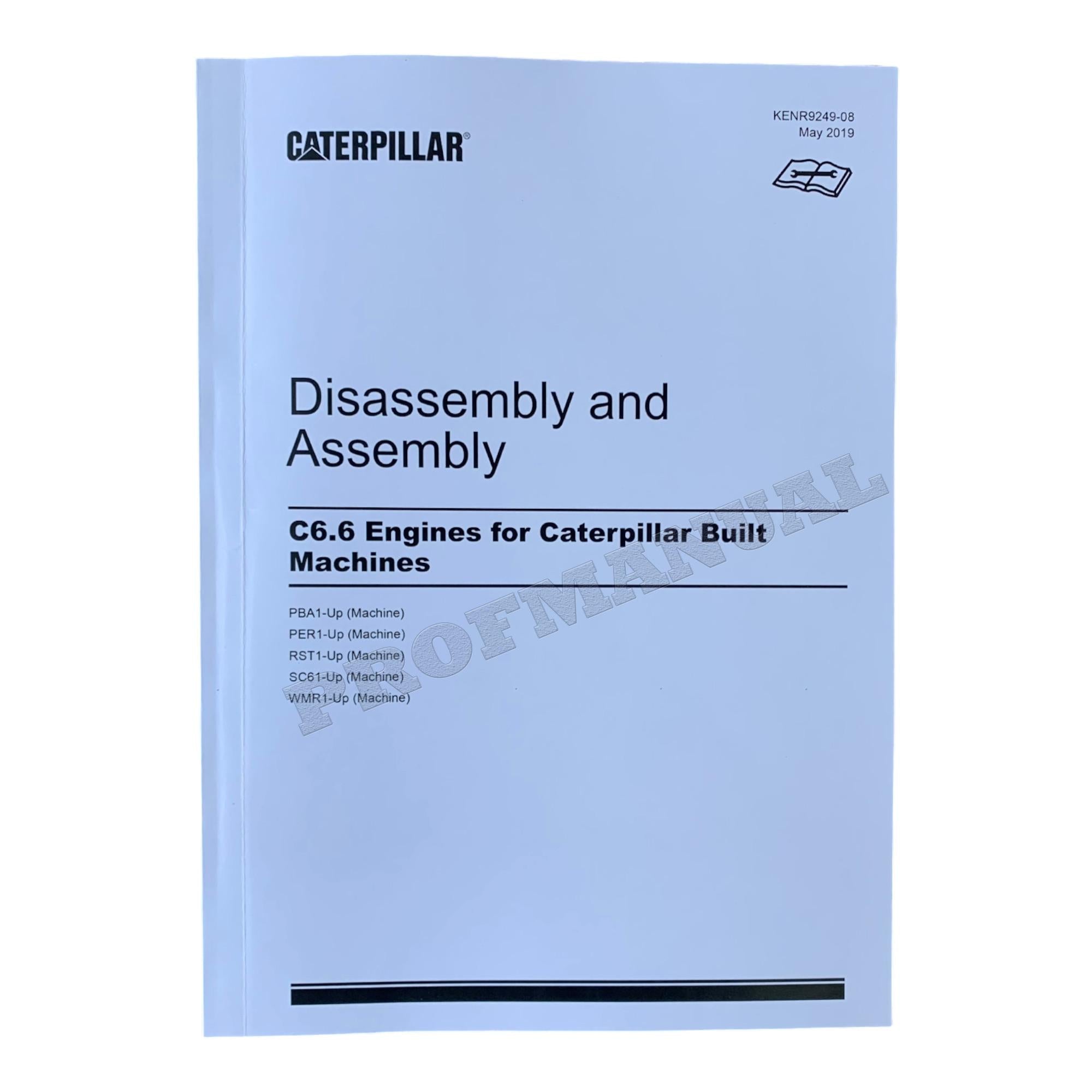 Caterpillar CAT C6.6 ENGINE Built Machine Manual Disassembly Assembly KENR9249