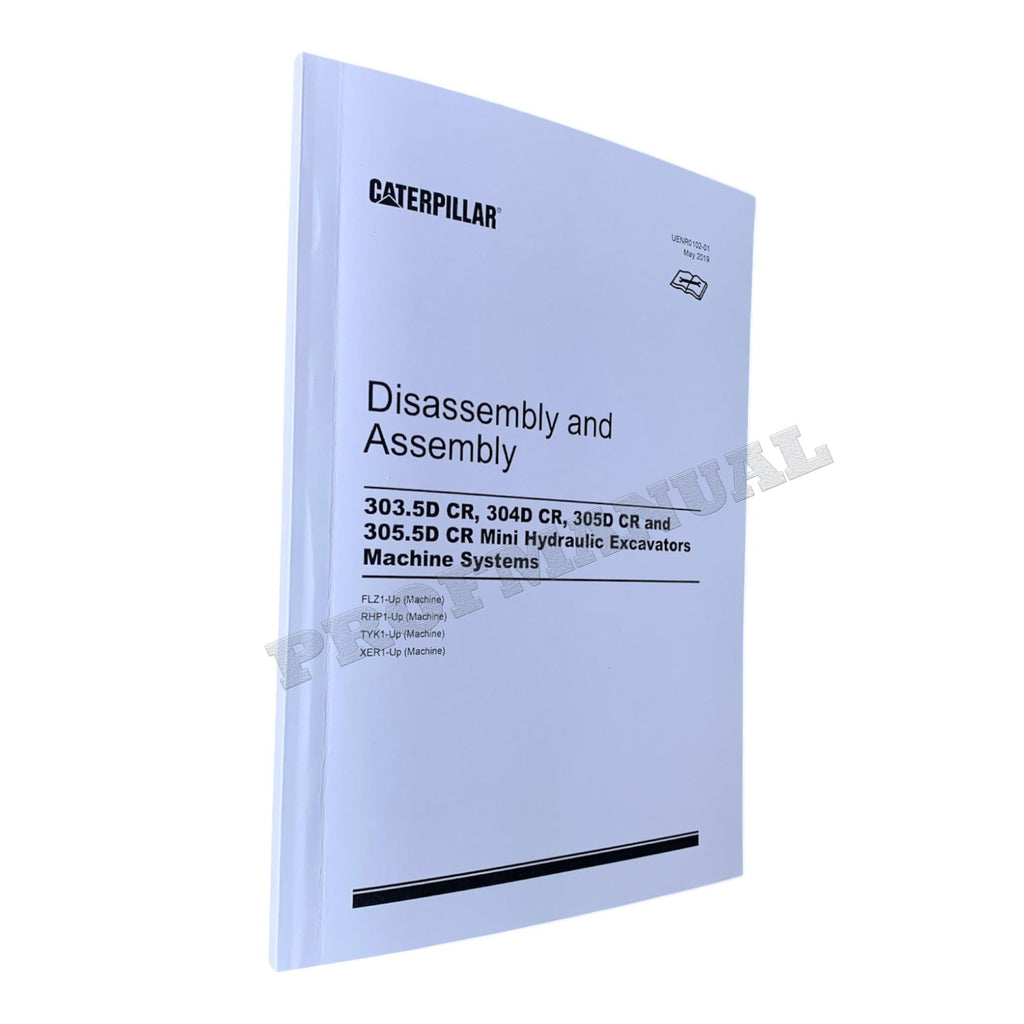 Caterpillar 305D CR 305.5D CR Excavator Service Manual Disassem Assem