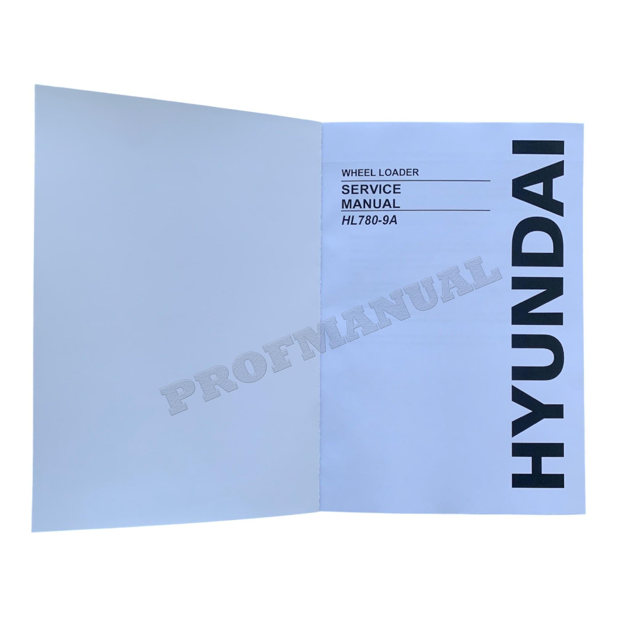 Hyundai HL780-9A WHEEL LOADER Hardcover Repair Service Manual