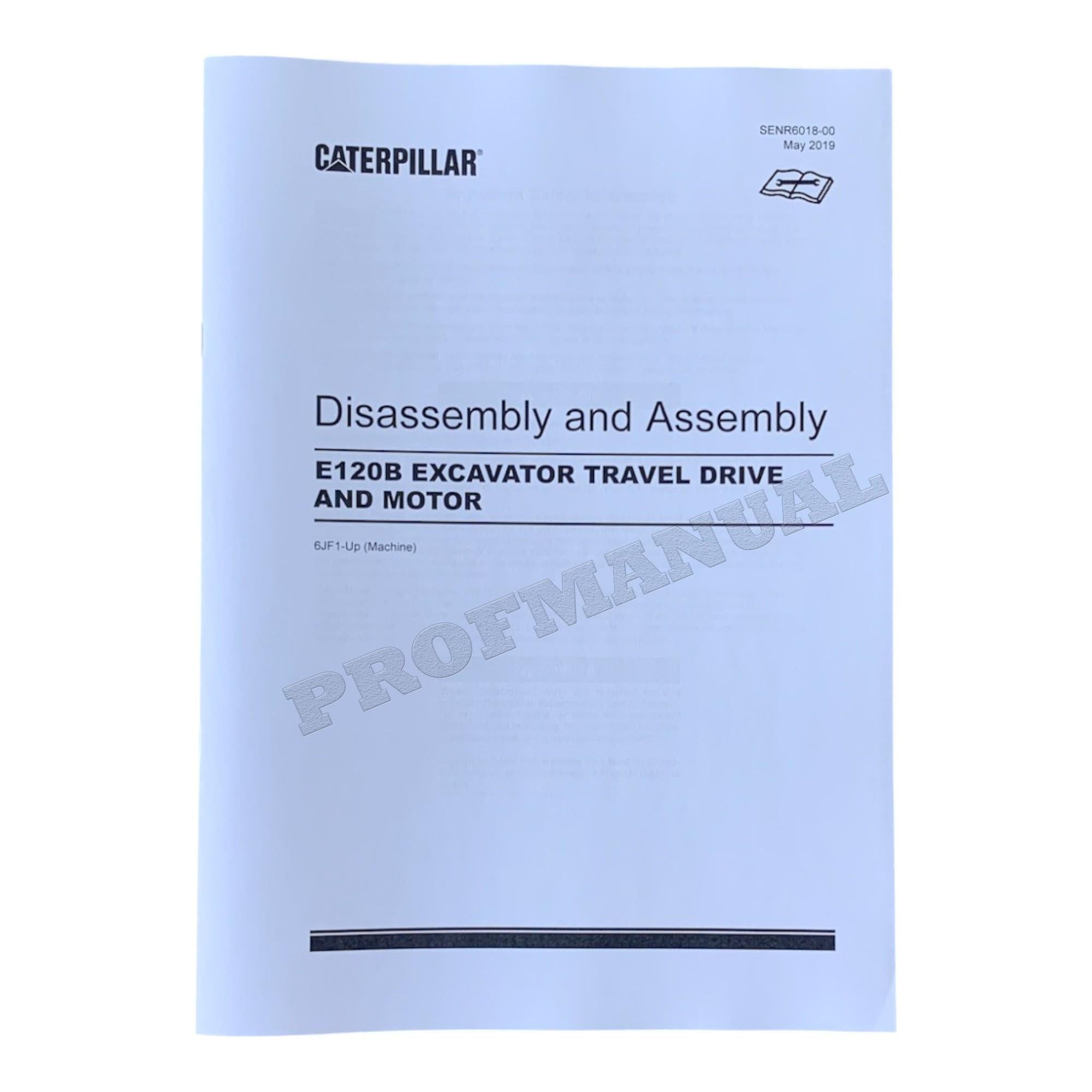 Caterpillar Cat E120B EXCAVATOR TRAVEL DRIVE MOTOR Disassembly Assembly Manual