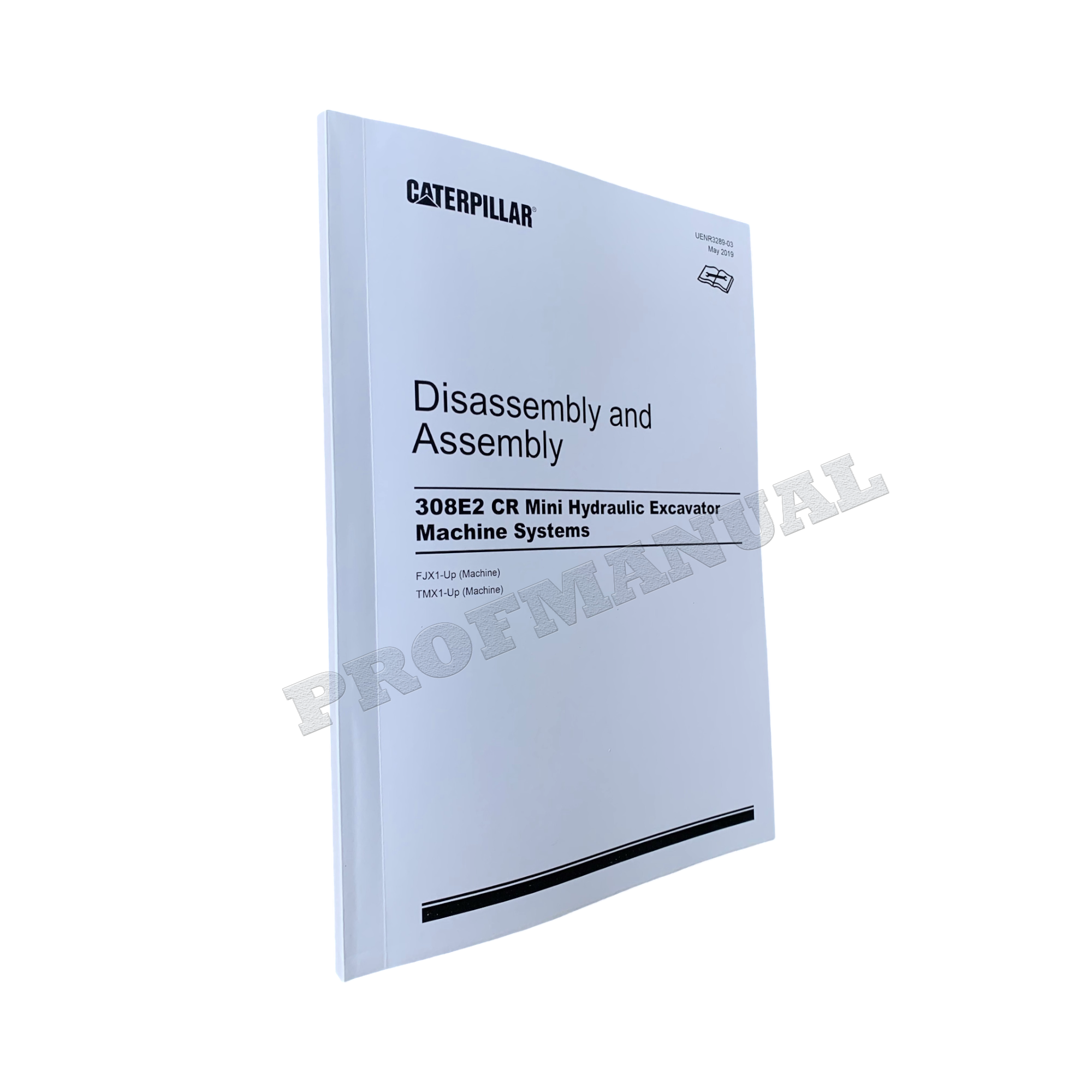 Caterpillar 308E2 CR Excavator Service Manual Disassem Assem UENR3289-03
