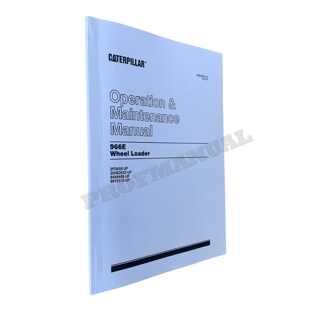 Caterpillar 966E Wheel Loader Operators Maintenance Manual